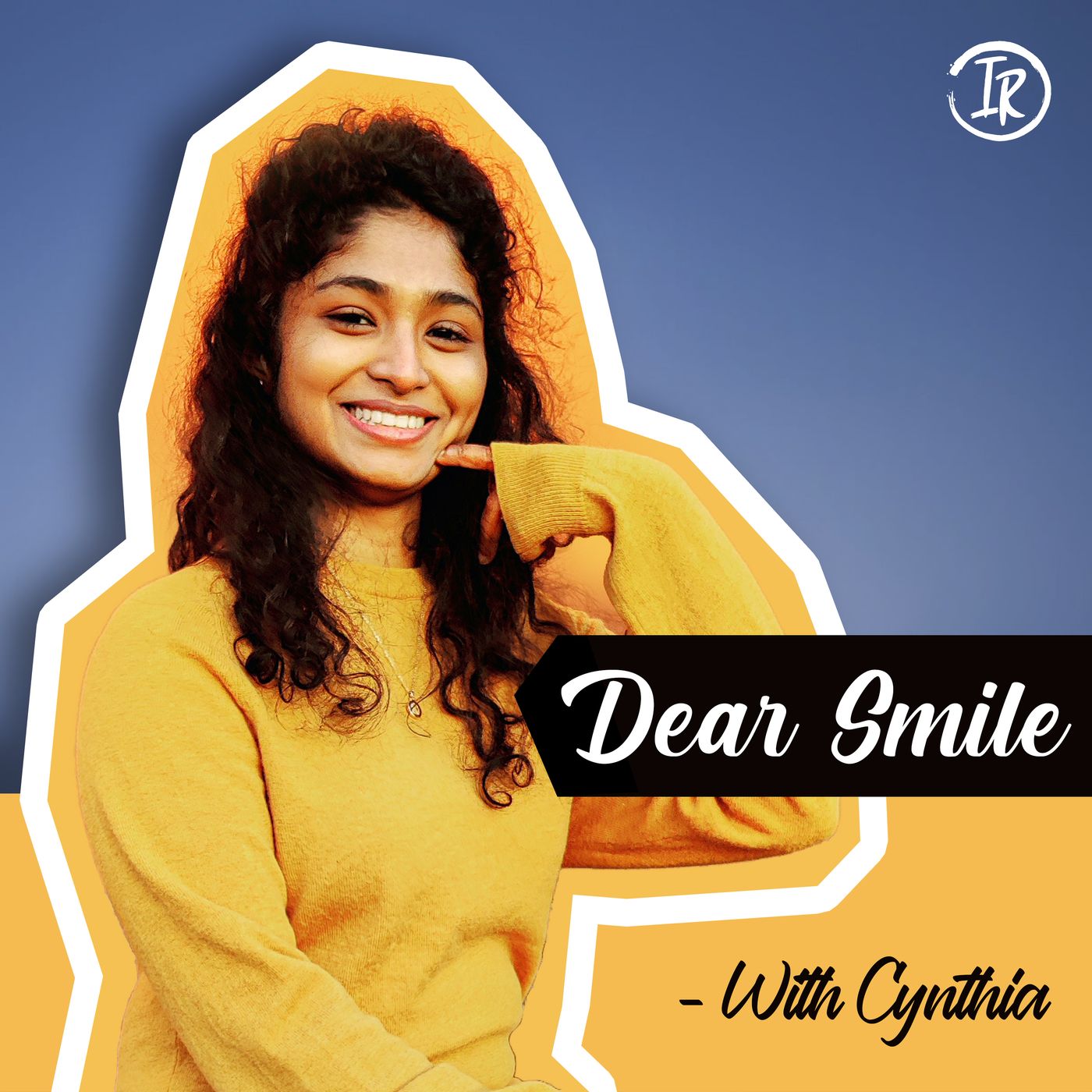A Letter to My Dear Smile | Dear Smile with Cynthia - Tamil Podcast | DS 008 A Letter to My Dear Smile | Dear Smile with Cynthia - Tamil Podcast | DS 008