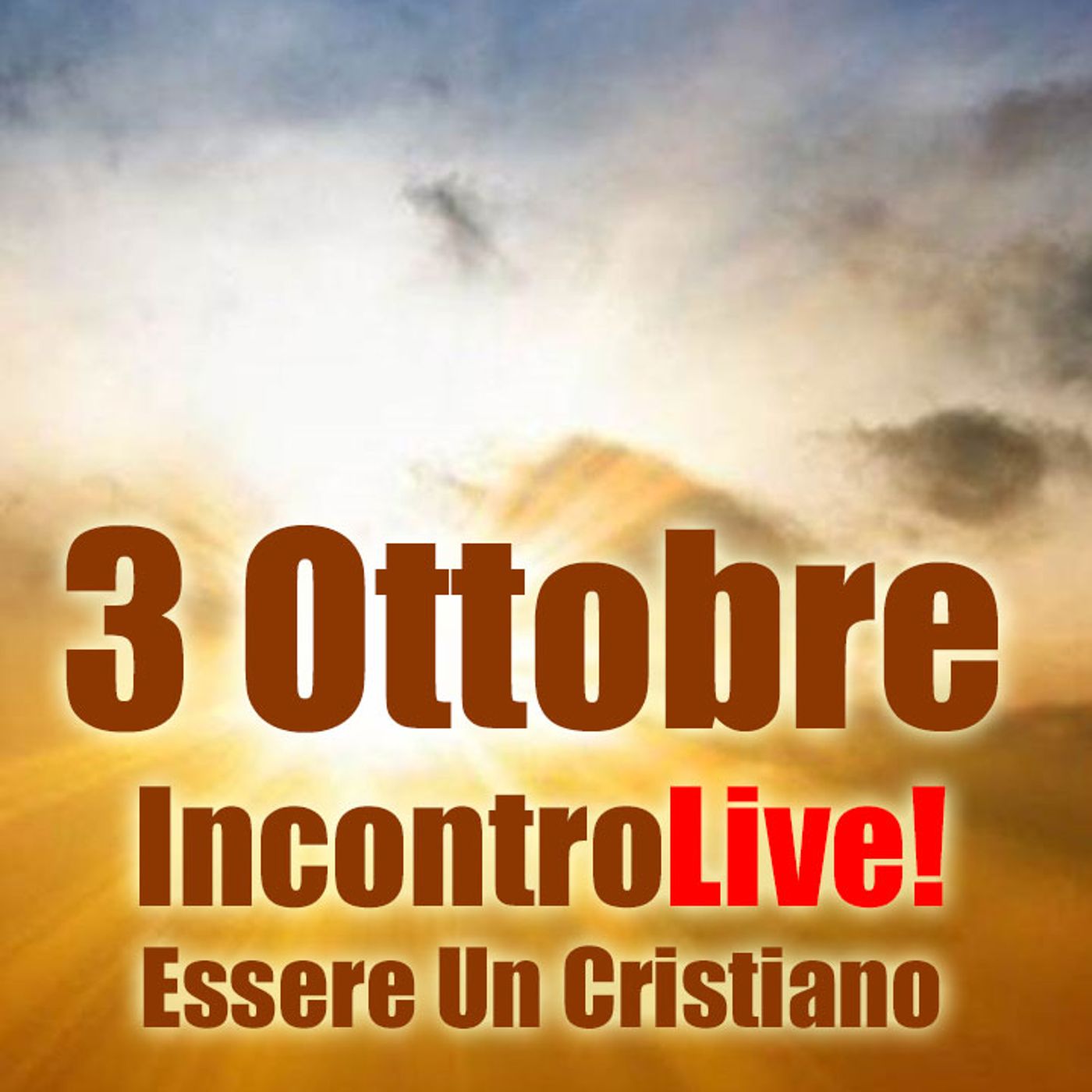 Incontro Live! Essere Un Cristiano