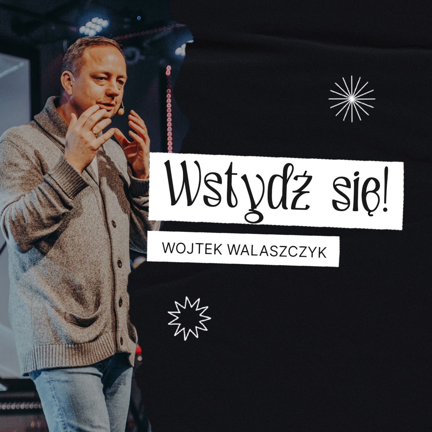 Wstydź się! | Wojtek Walaszczyk episode artwork