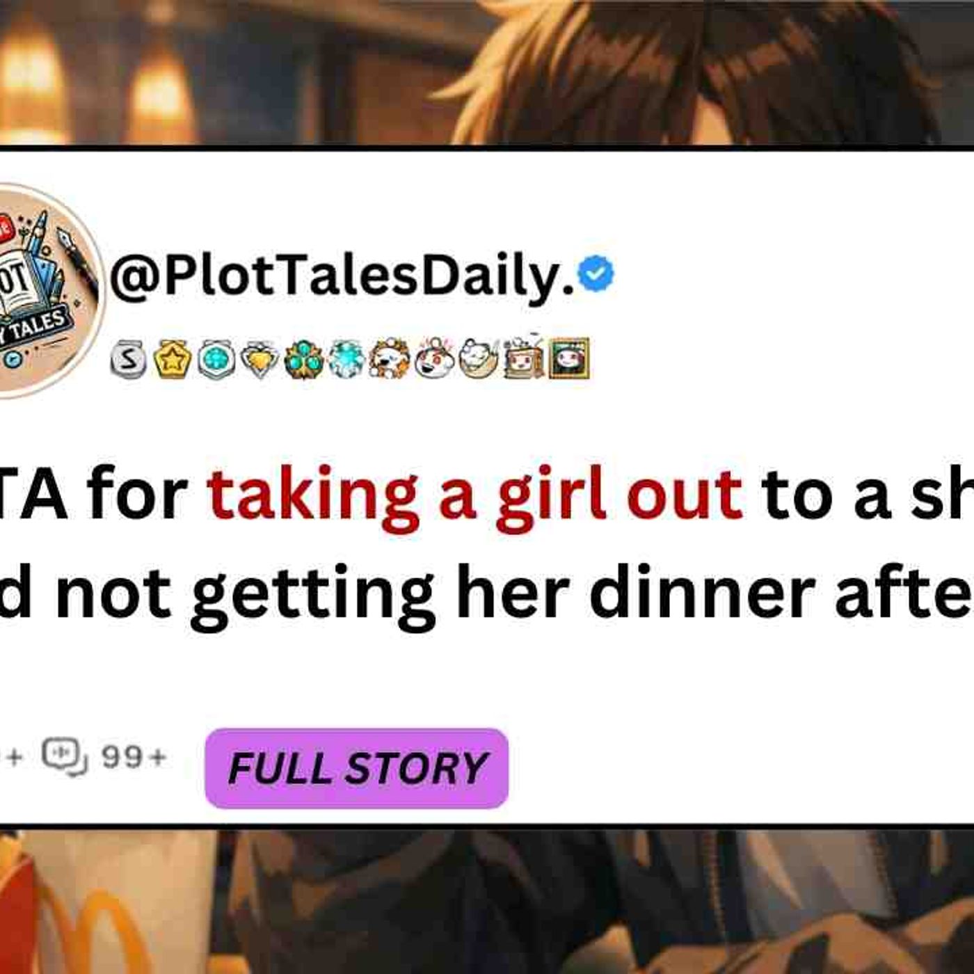 AITA for taking a girl out to a show and not getting her dinner after_ _ Reddit Stories episode artwork