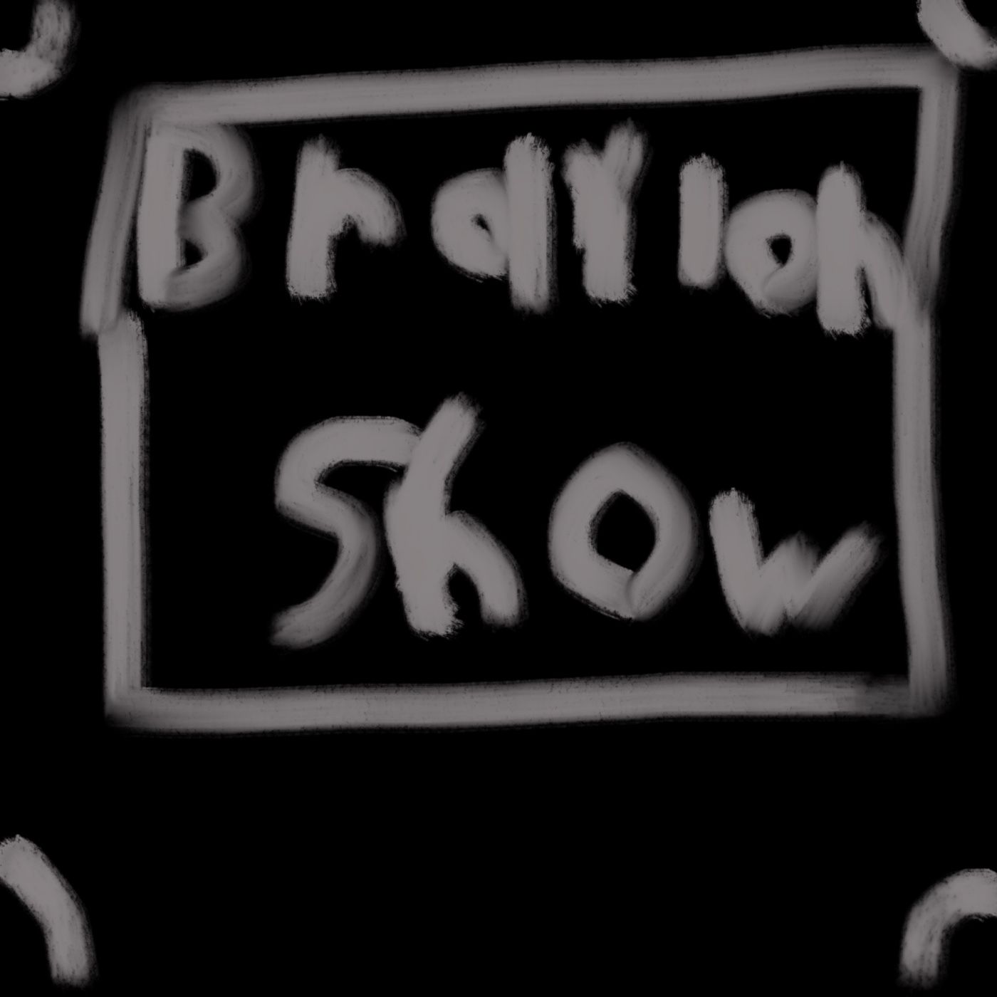Braylon’s Show