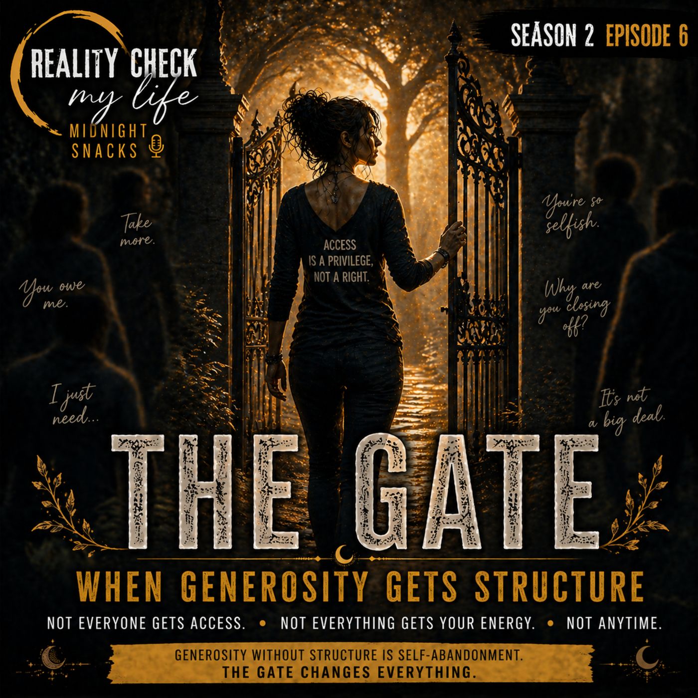 Midnight Snacks S2E6: The Gate: When Generosity Gets Structure
