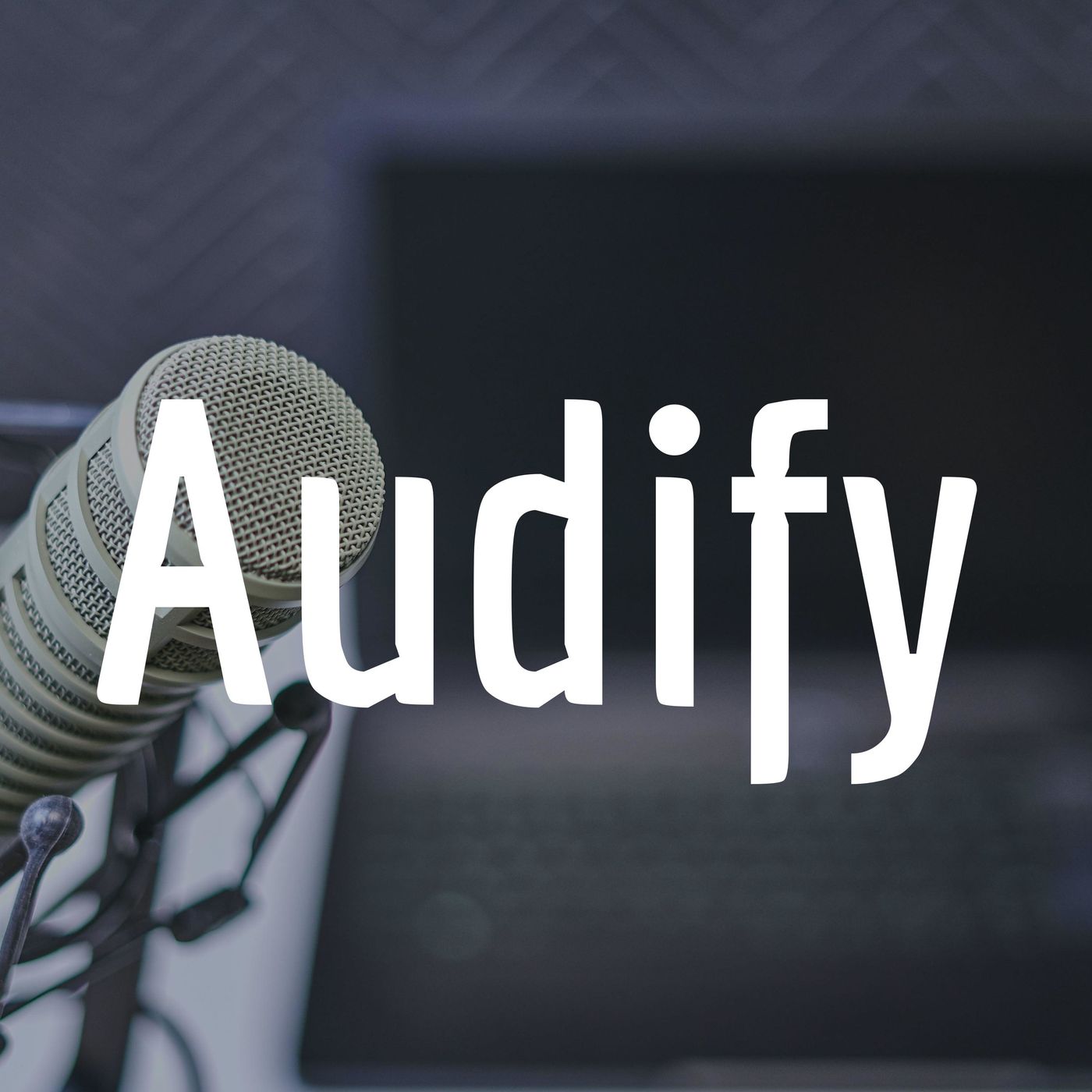 Audify