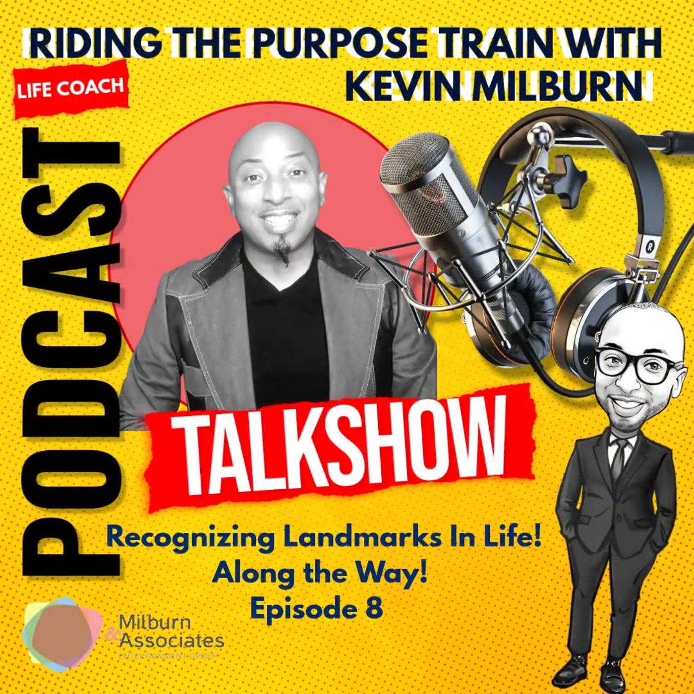 Riding the Purpose Train Kevin Milburn