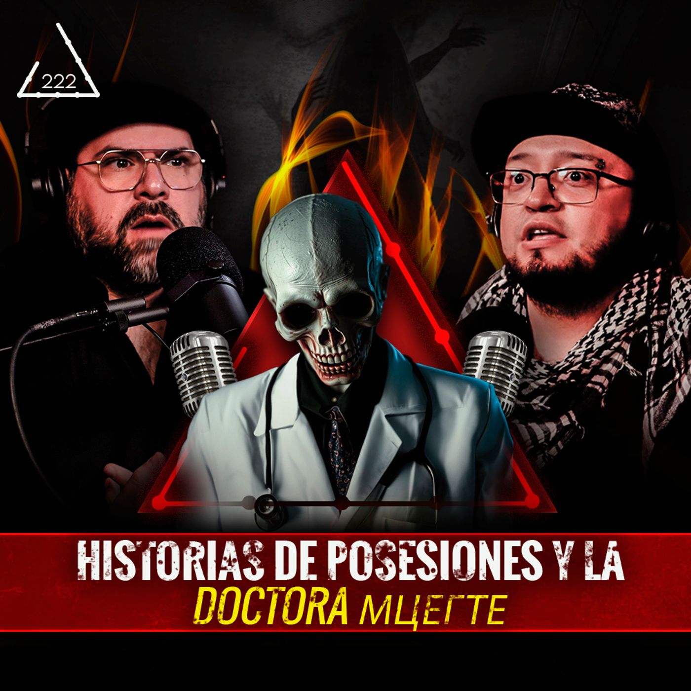 Historias de Posesión y la Doctora Мцегте | Ft. @lacriticaelpodcast | EP 222