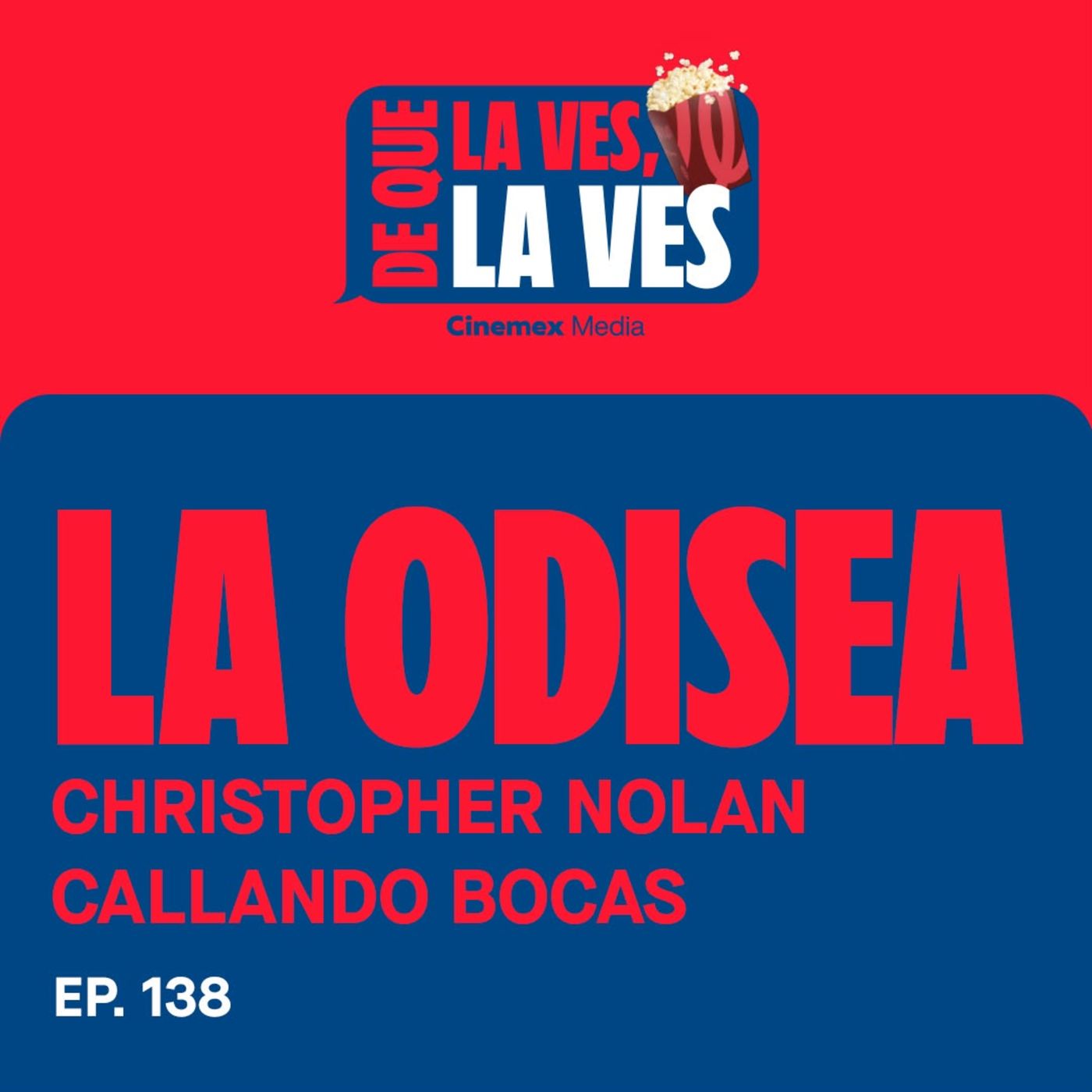 #138. CHRISTOPHER NOLAN CALLANDO BOCAS | La Odisea episode artwork