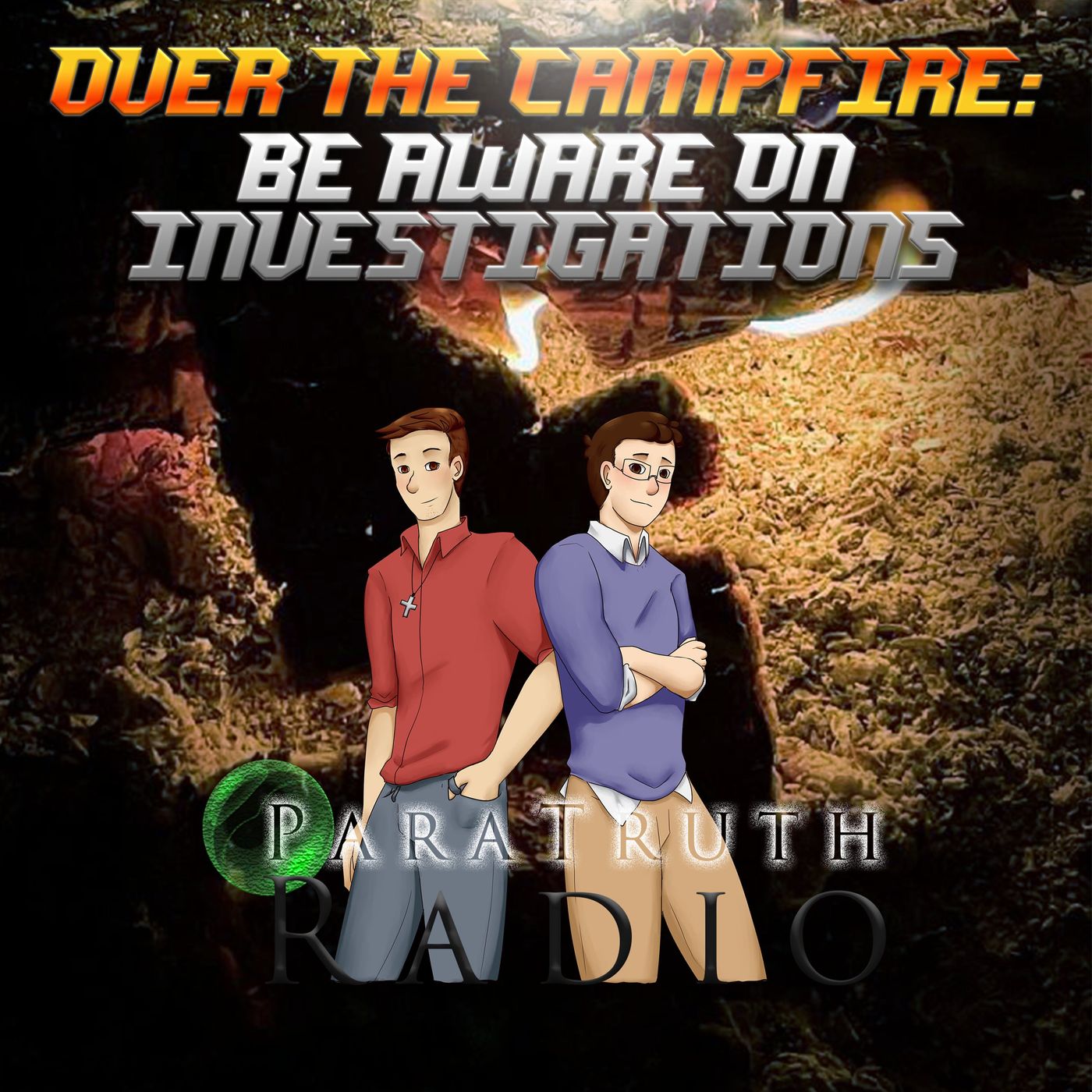 Over the Campfire: Be Aware on Investigations thumbnail