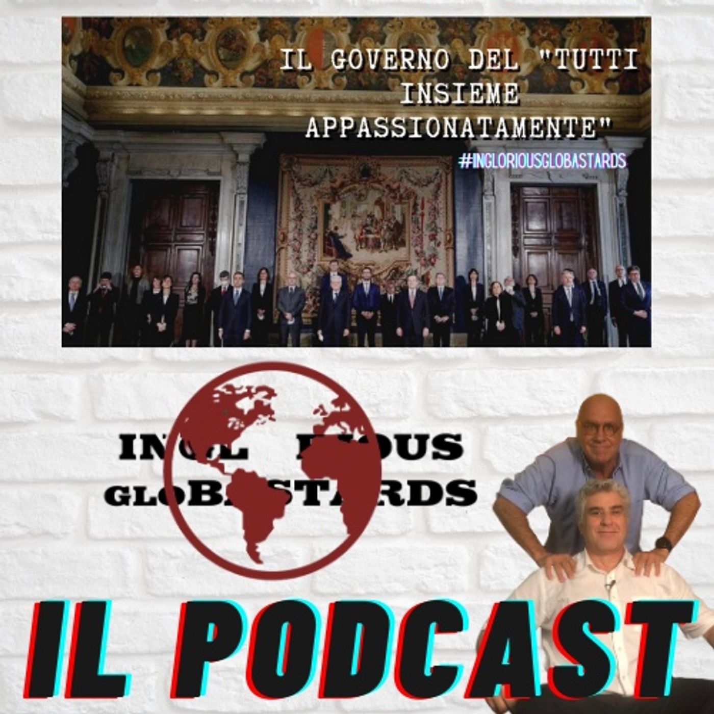 Inglorious Globastards - PODCAST