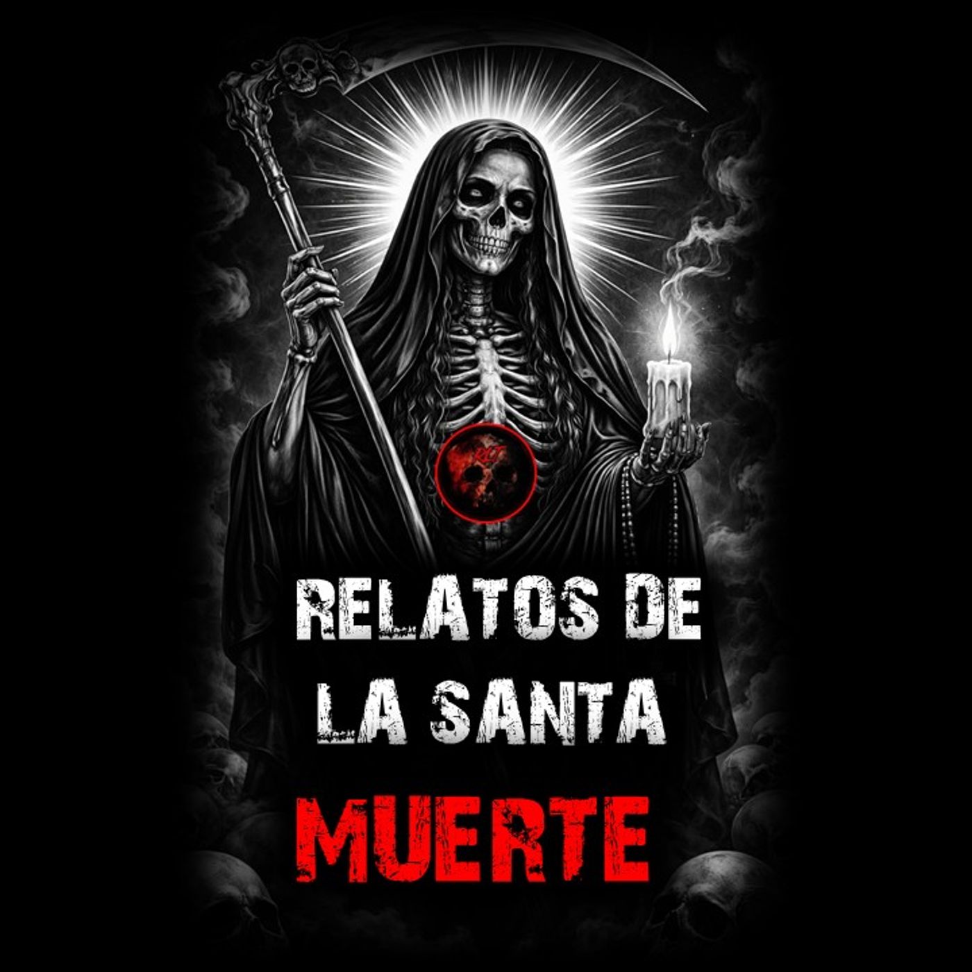 OSCUROS RELATOS DE LA SANTA MUERTE | RELATOS DE BRUJERIA | RELATOS Y LEYENDAS DE TERROR episode artwork