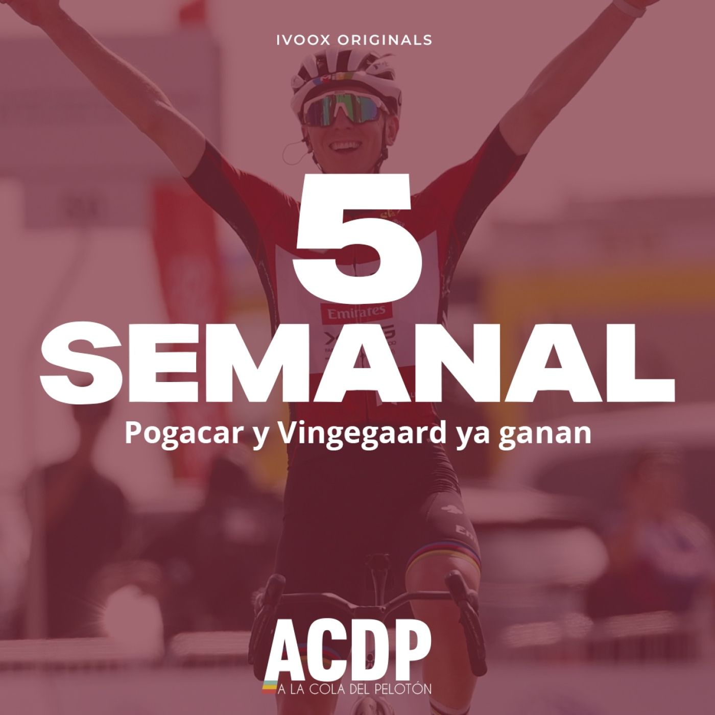 Pogacar y Vingegaard ya ganan | Charla con Albert Valero (Ineos) | #5 Semanal | ACDP - A la Cola del Pelotón episode artwork