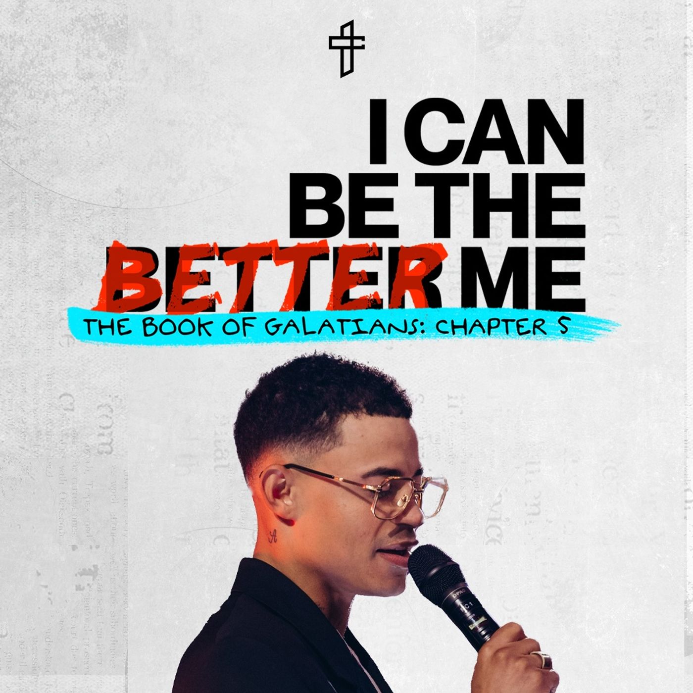 I Can Be The Better Me // The Word Of God: The Book Of Galatians (Part 5) // Charles Metcalf