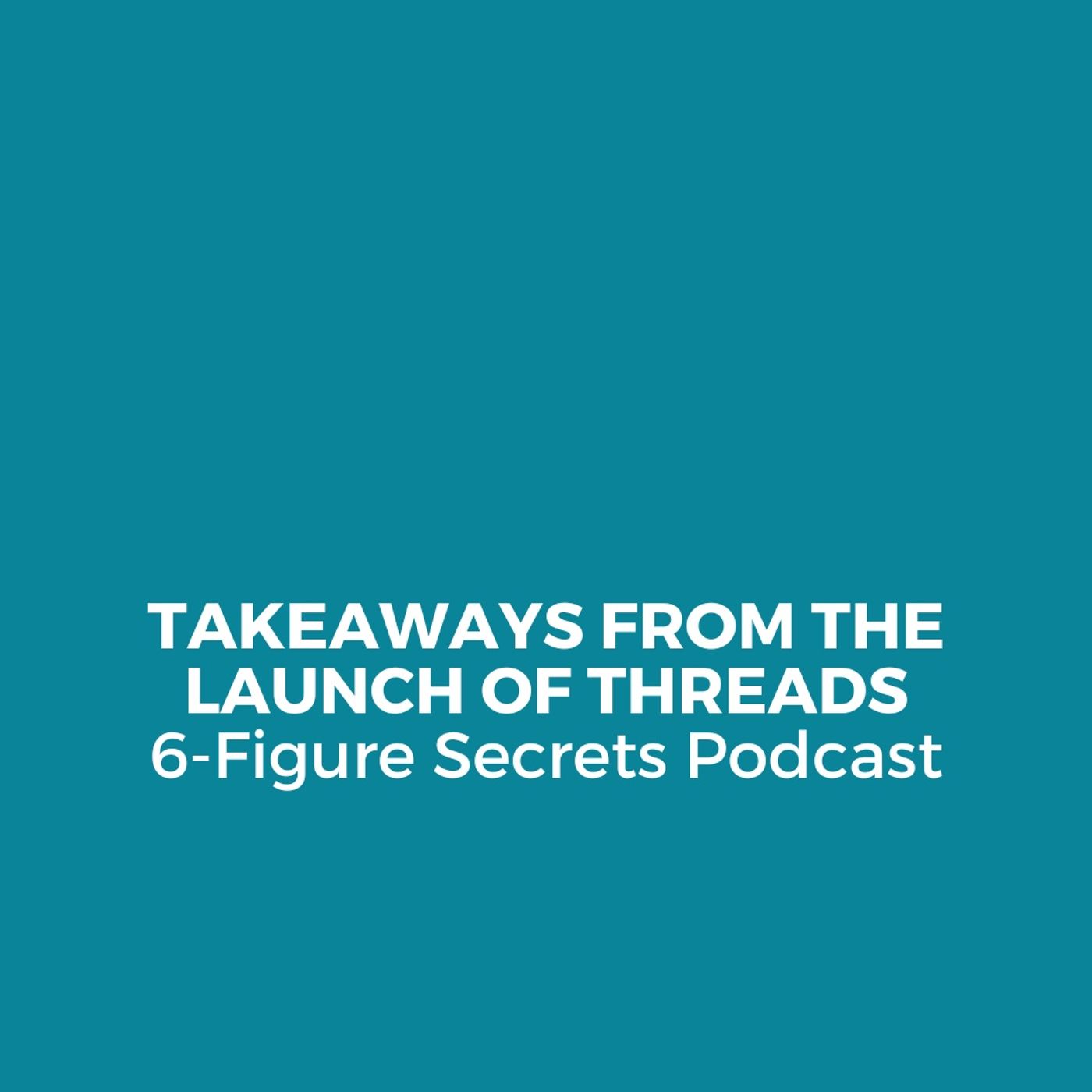 EP 340 | Takeaways from the launch of Threads