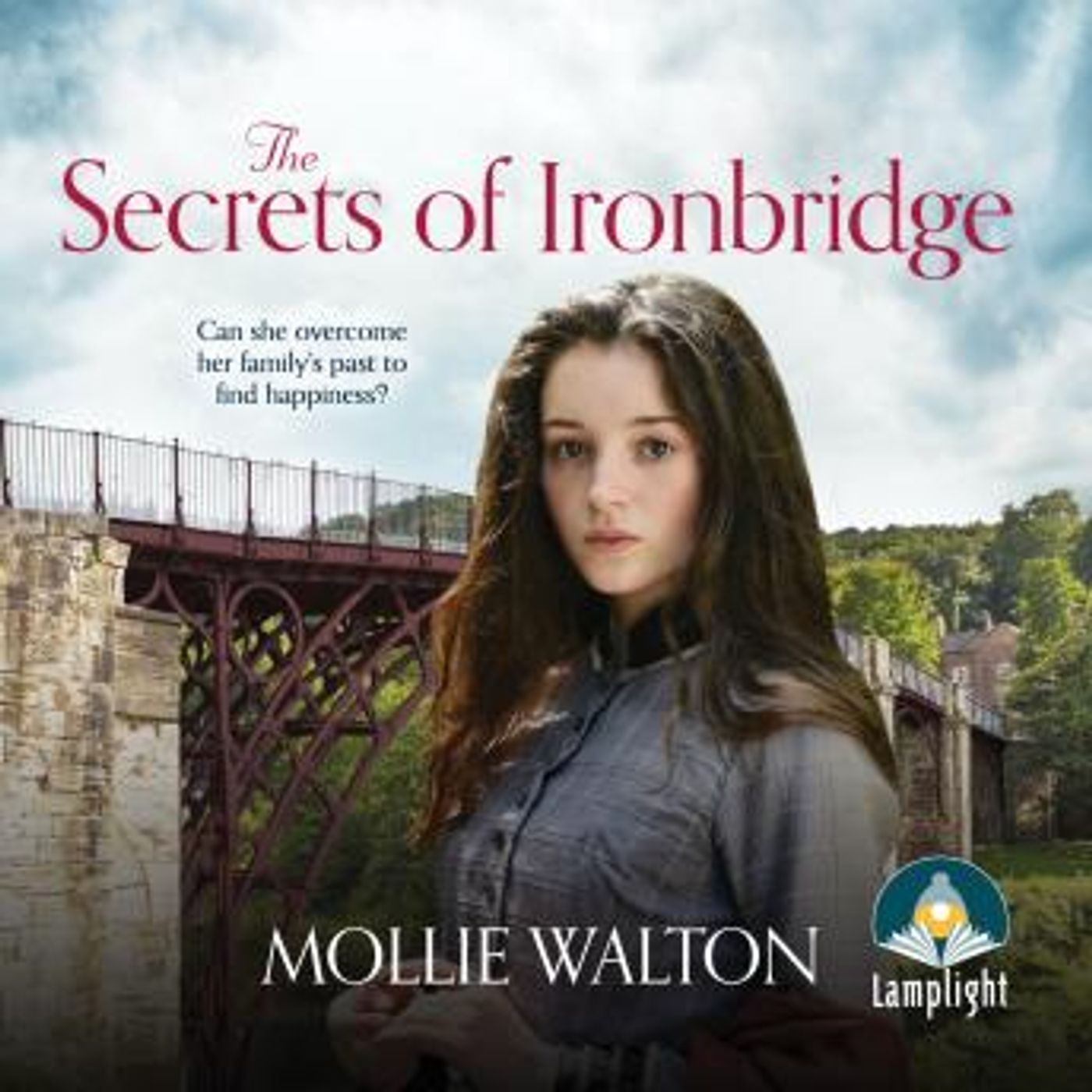 The Secrets of Ironbridge: The Ironbridge Saga, book 2 by Mollie Walton episode artwork
