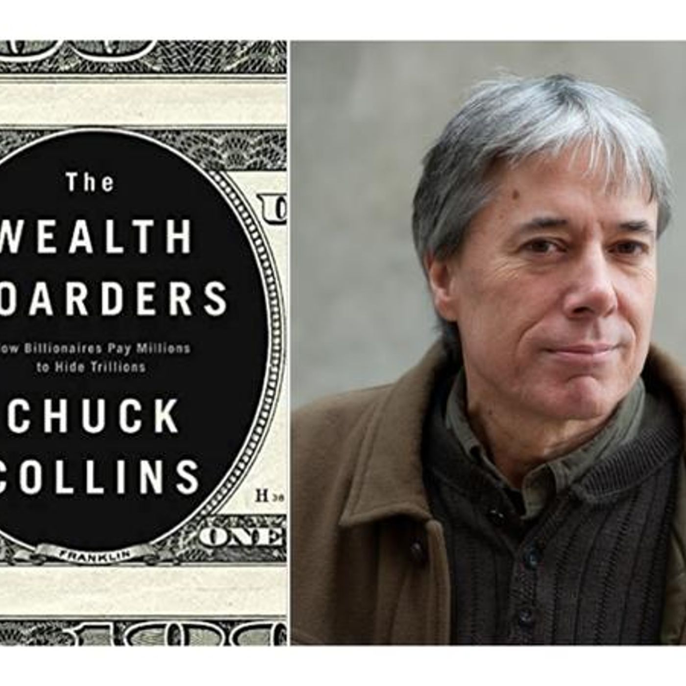 Author Chuck Collins returns to #ConversationsLIVE with #TheWealthHoarders episode artwork