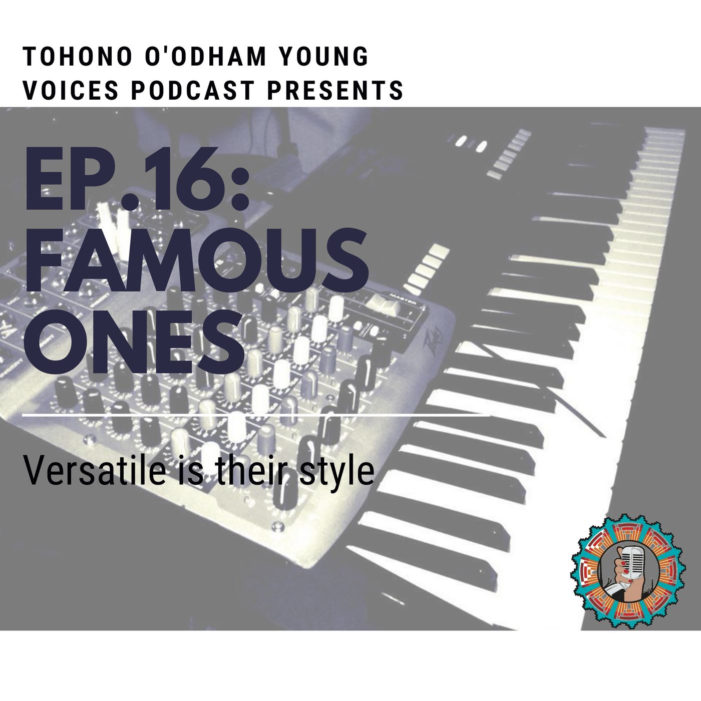 Ep. 16: Famous Ones