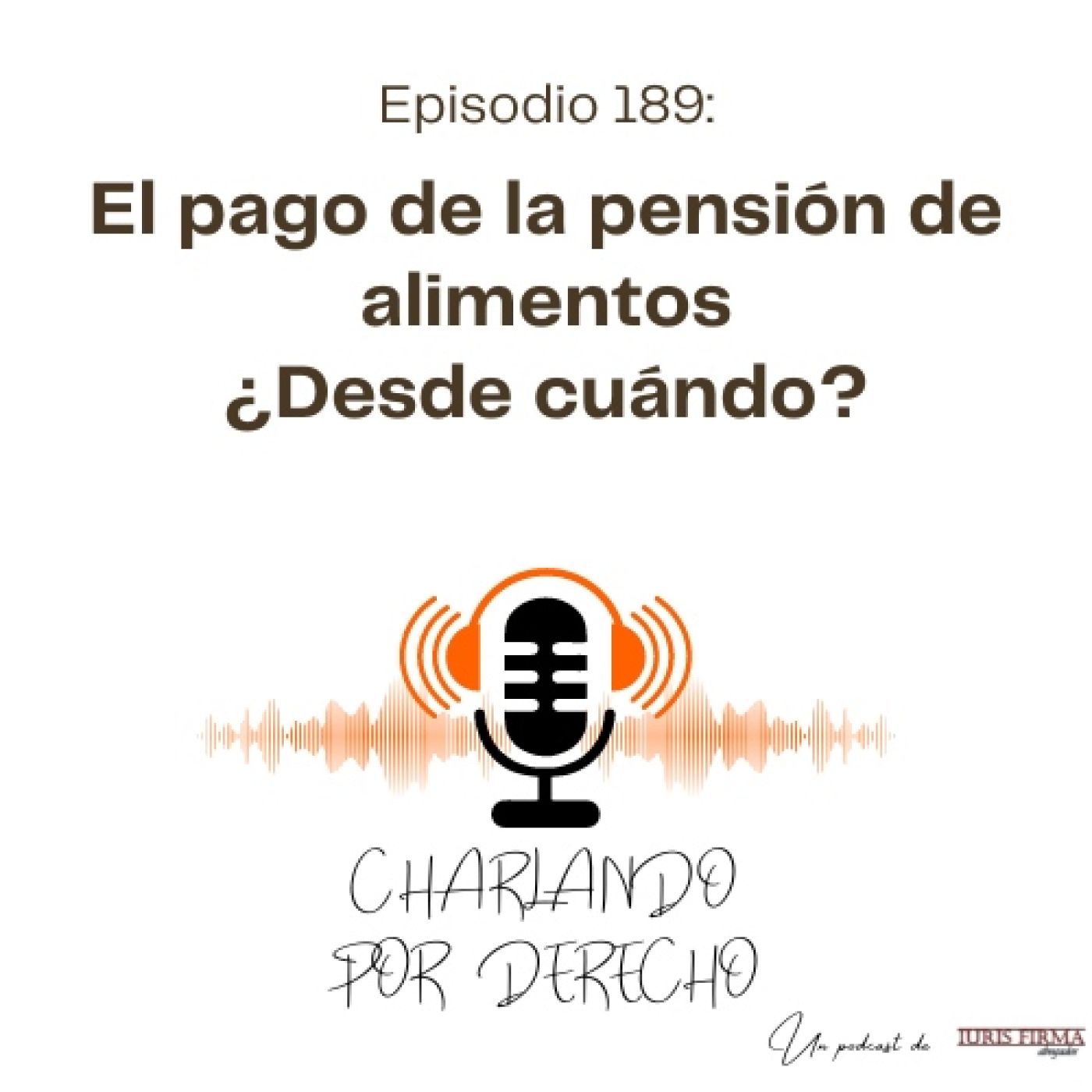 IurisFirma Abogados - El podcast jurídico