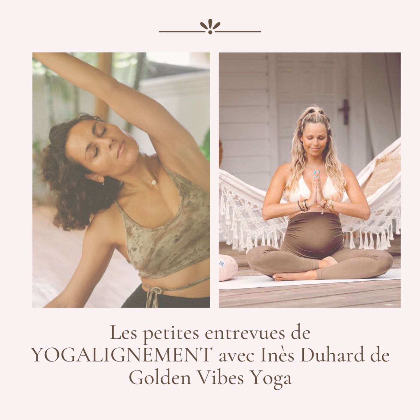 Épisode 118 | Énergie solaire, joie & bonne humeur avec Inès Duhard de Golden Vibes yoga episode artwork