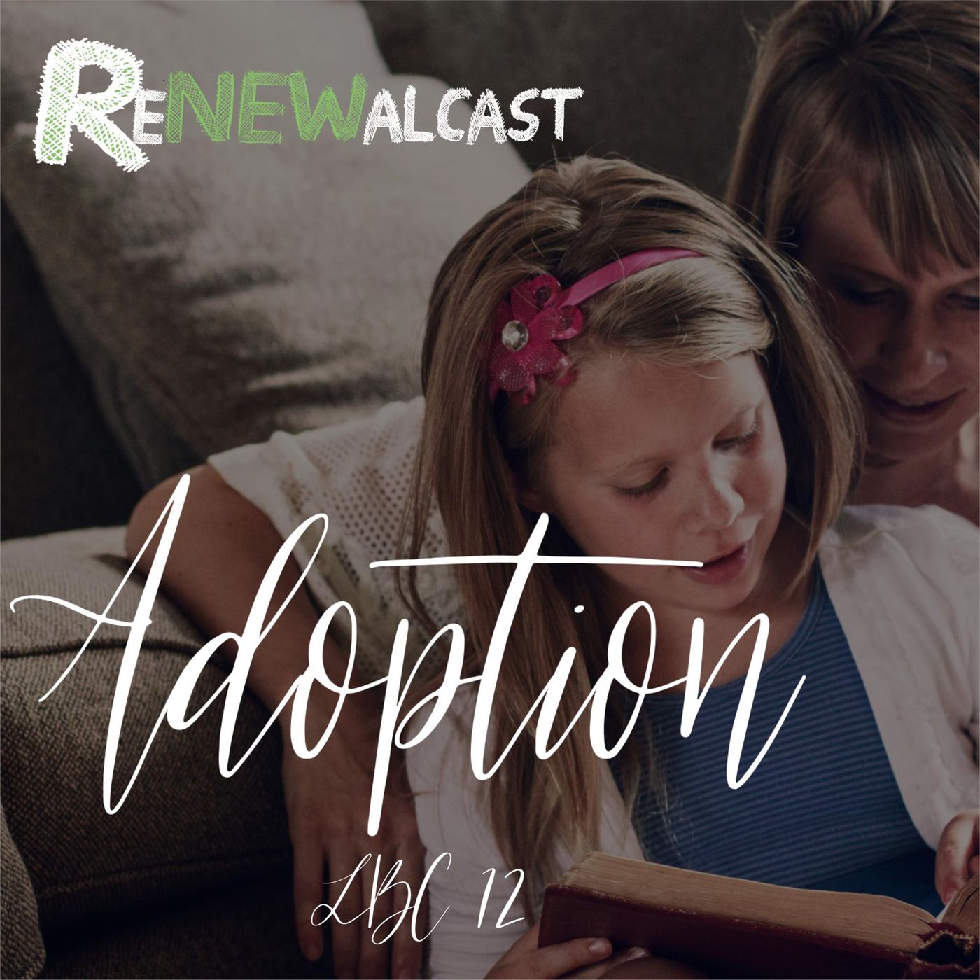 #65 Adoption -- LBC 12