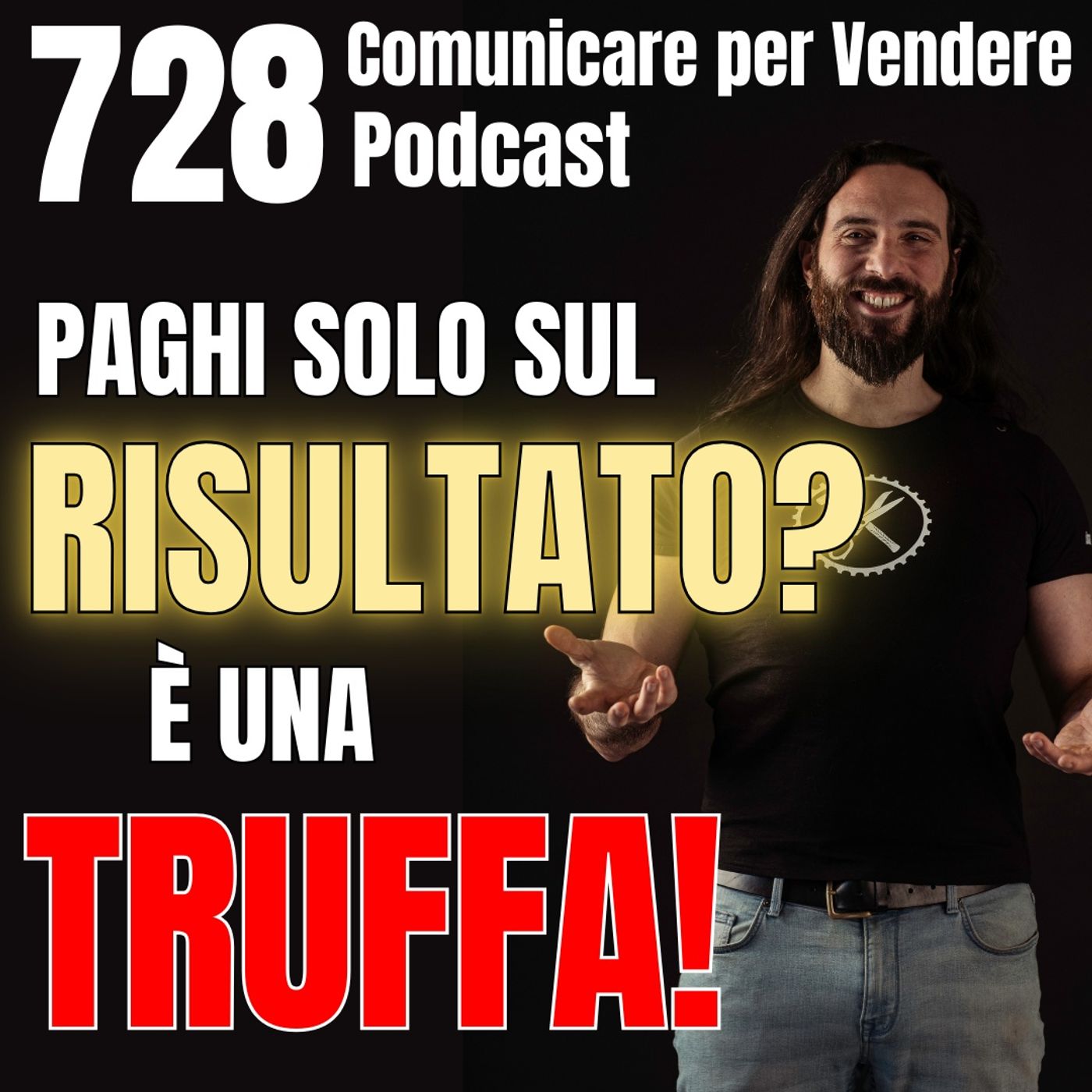 728 - Paghi solo su risultato? È la truffa del basso costo che distrugge la tua azienda! episode artwork