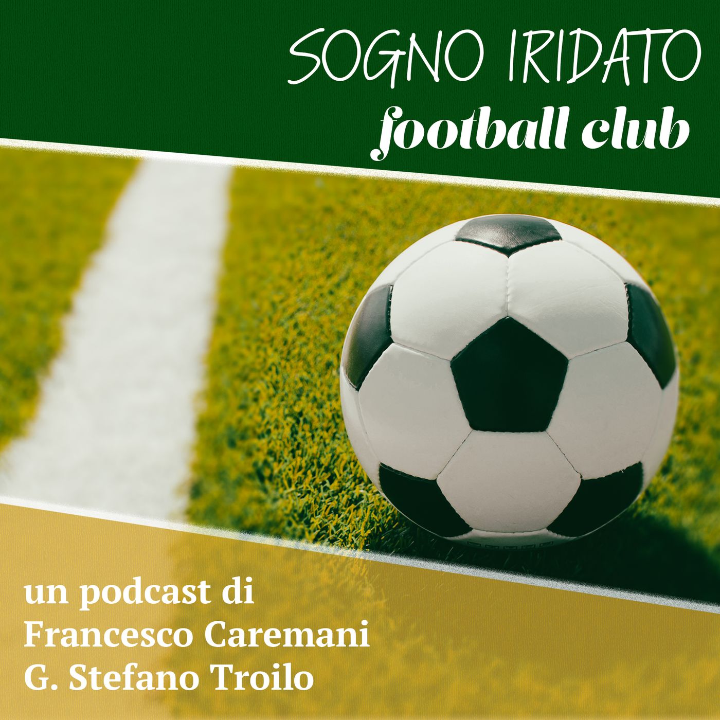 Sogno Iridato Football Club