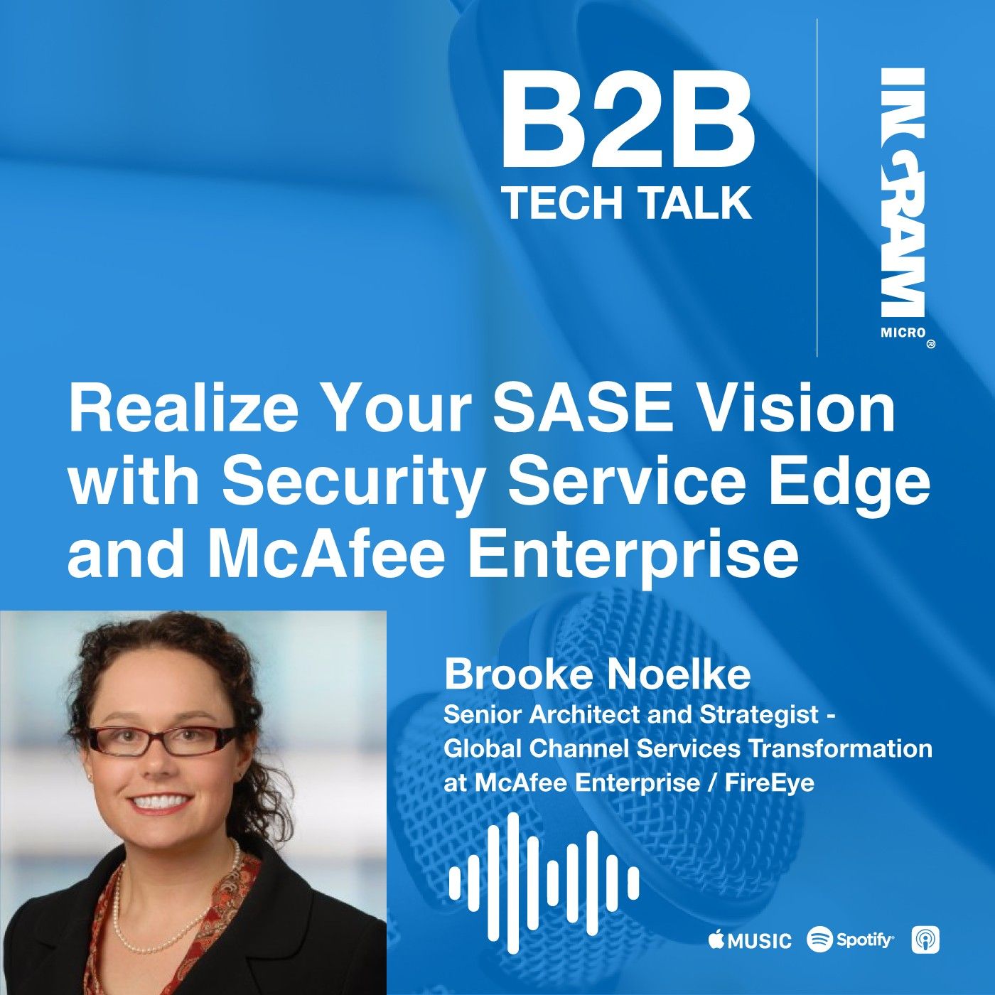 Realize Your SASE Vision with Security Service Edge and McAfee Enterprise