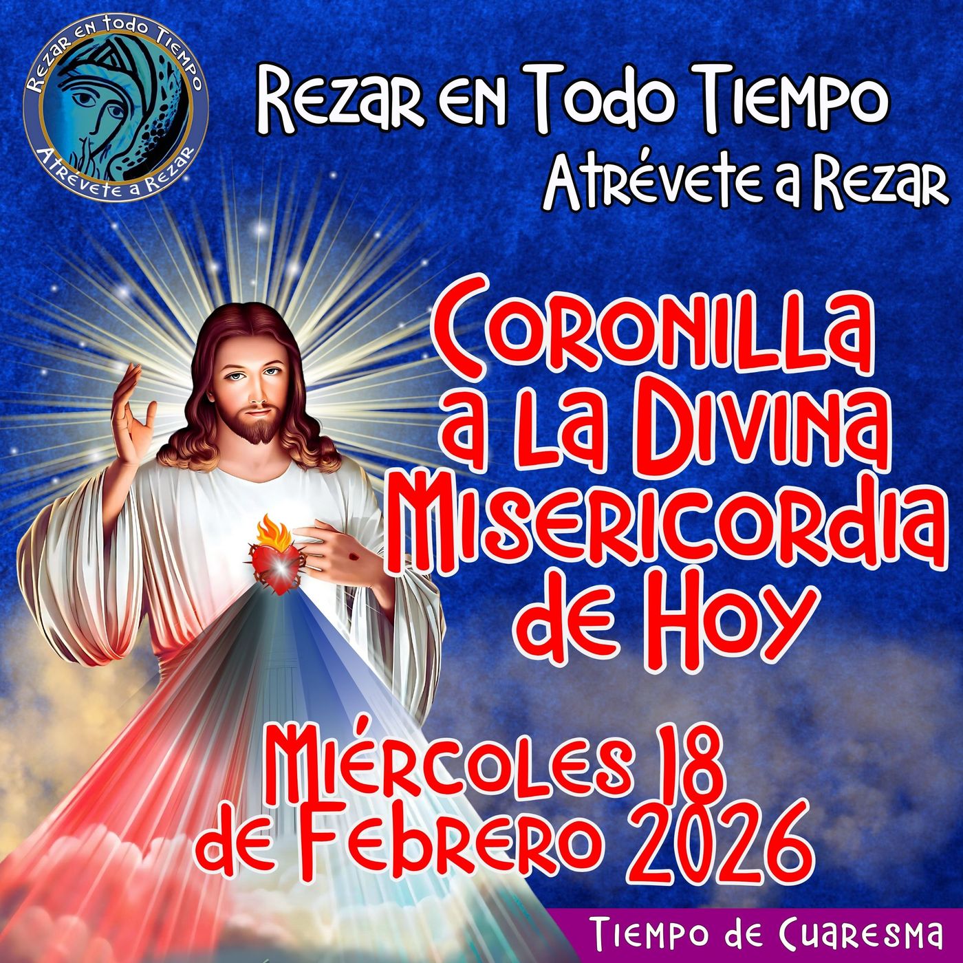 🔴Coronilla a la Divina Misericordia de Hoy Miércoles 18 de Febrero 2026. 🙏 episode artwork