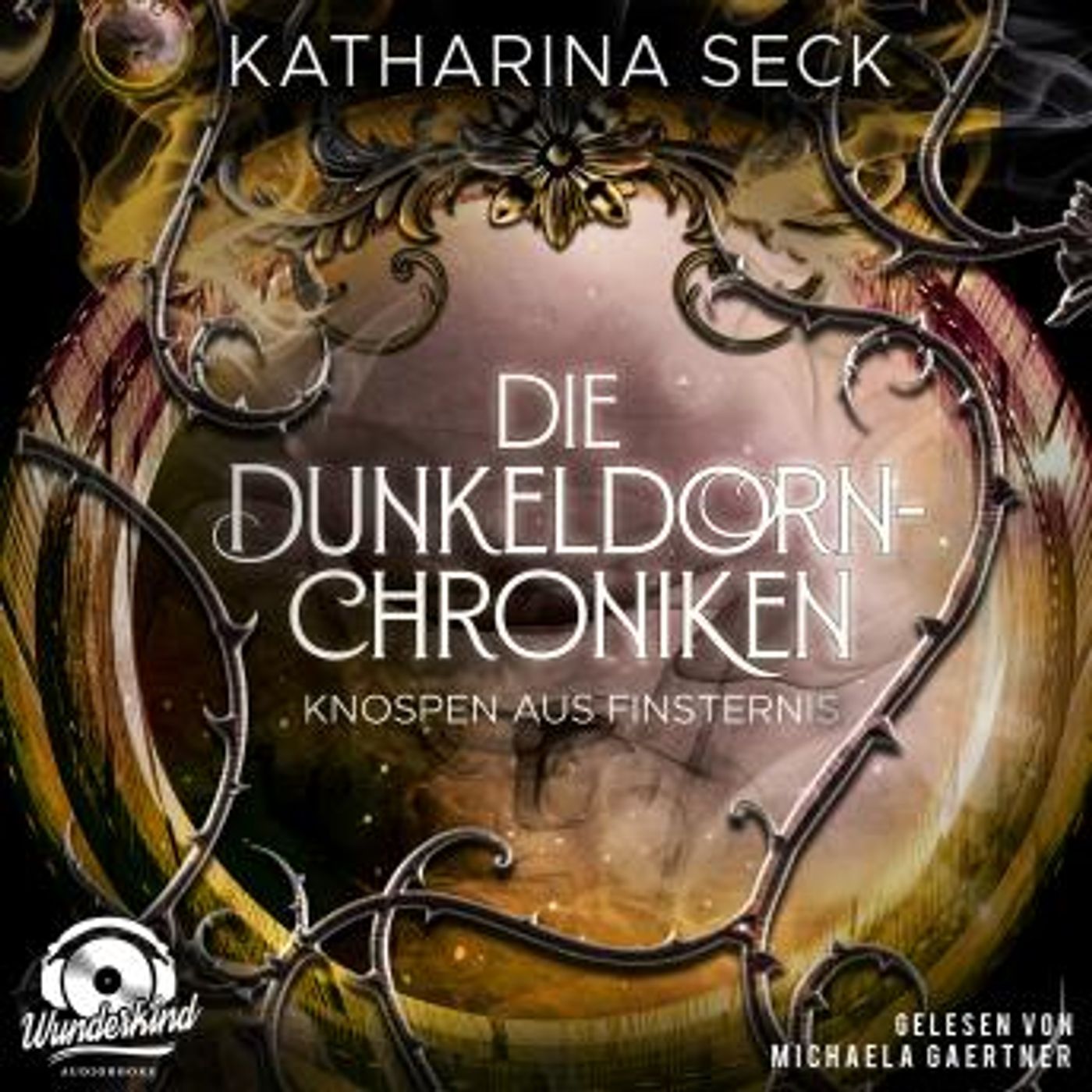 [German] - Knospen aus Finsternis - Die Dunkeldorn Chroniken, Band 3 (Ungekürzt) by Katharina Seck episode artwork