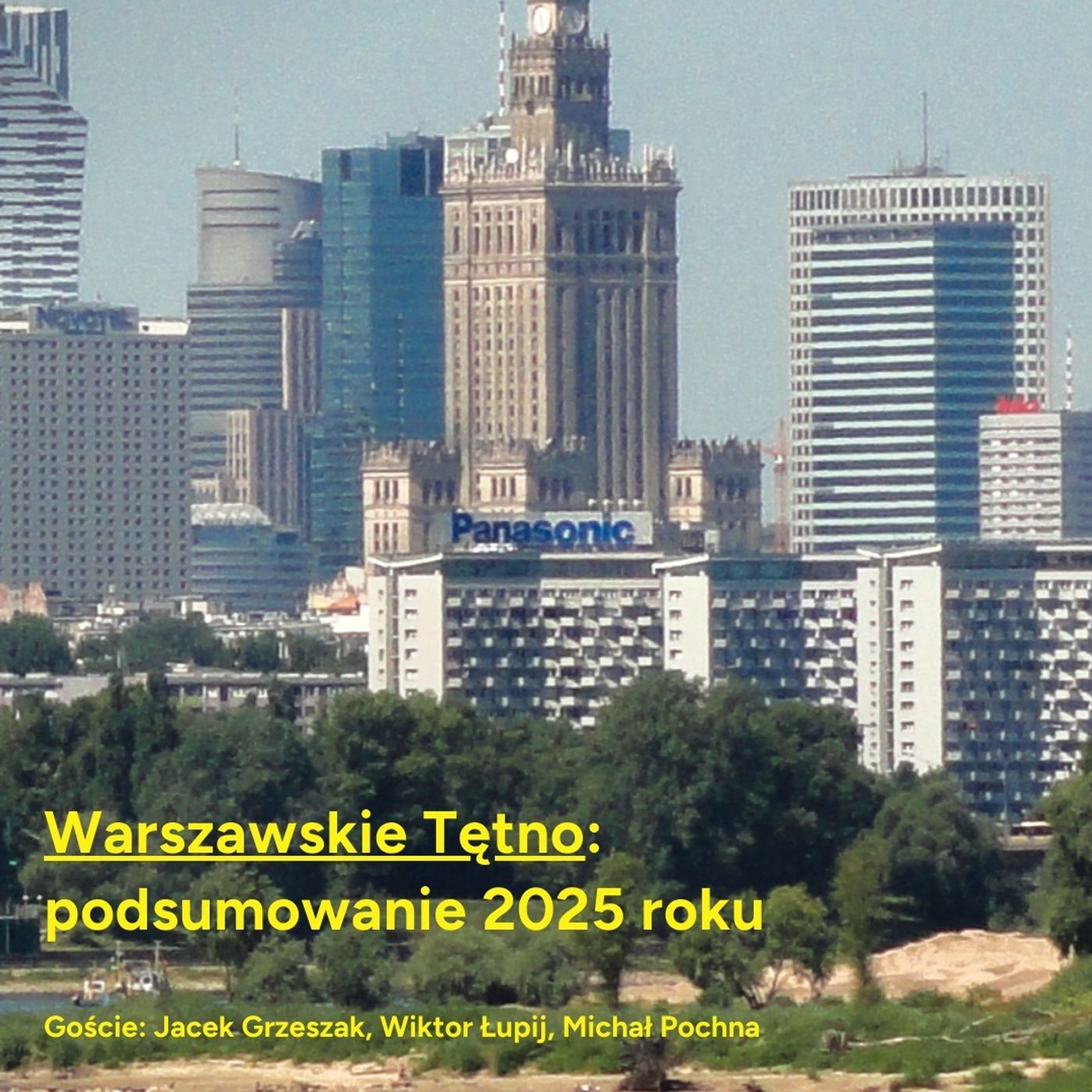 Warszawskie Tętno: podsumowanie 2025 roku episode artwork