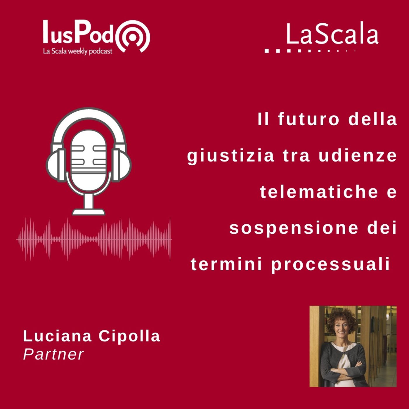IusPod - La Scala weekly podcast