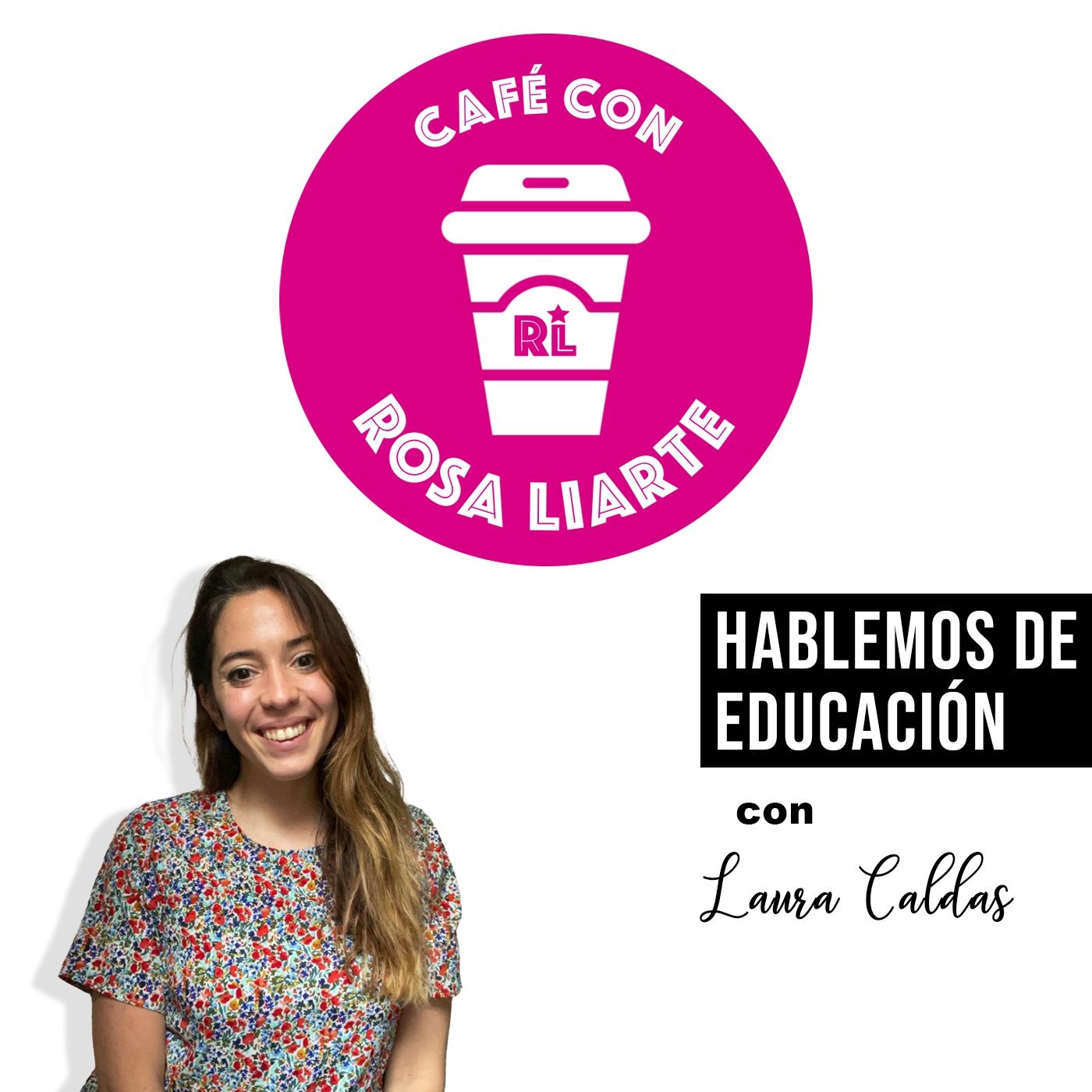 Café con Rosa Liarte