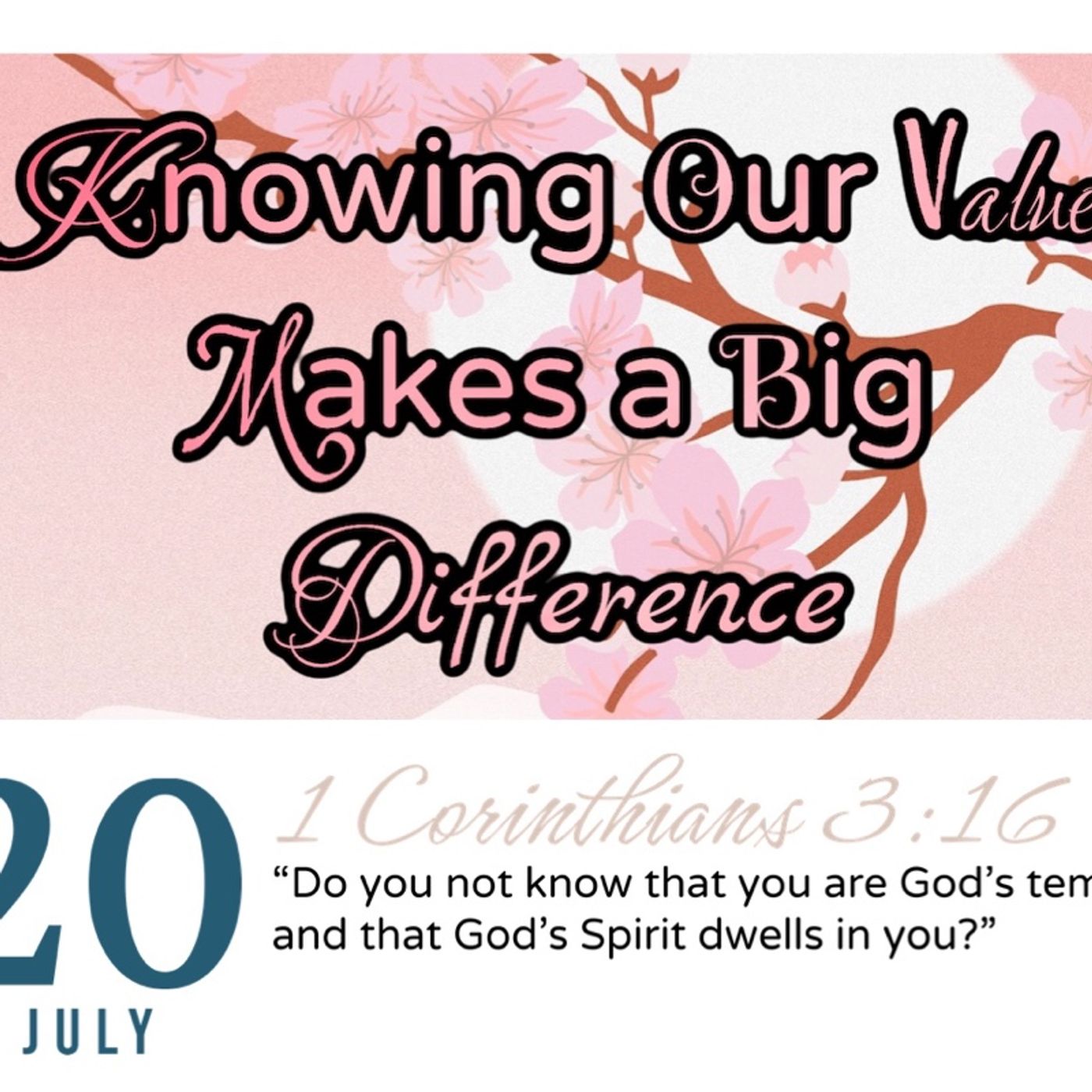 Knowing Our Value Makes a Big Difference episode artwork