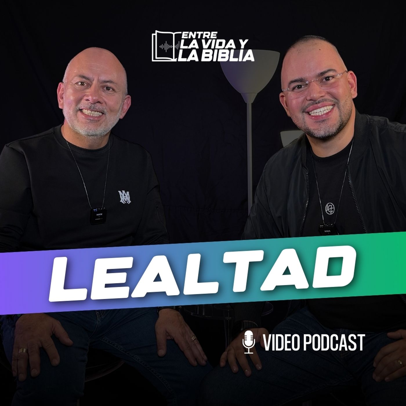 LEALTAD - Ft. Juan Pablo Lerman - Entre la vida y la Biblia Podcast | EP 4 Privado episode artwork