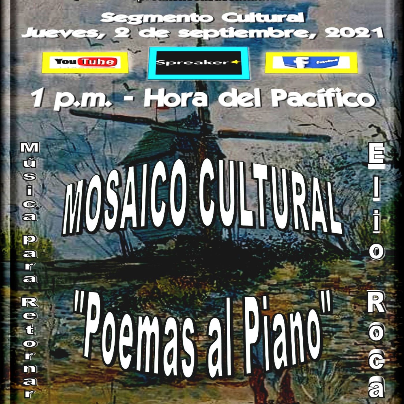 Mosaico Cultural - Poemas al Piano + Interpretaciones musicales de Elio Roca * Argentina episode artwork