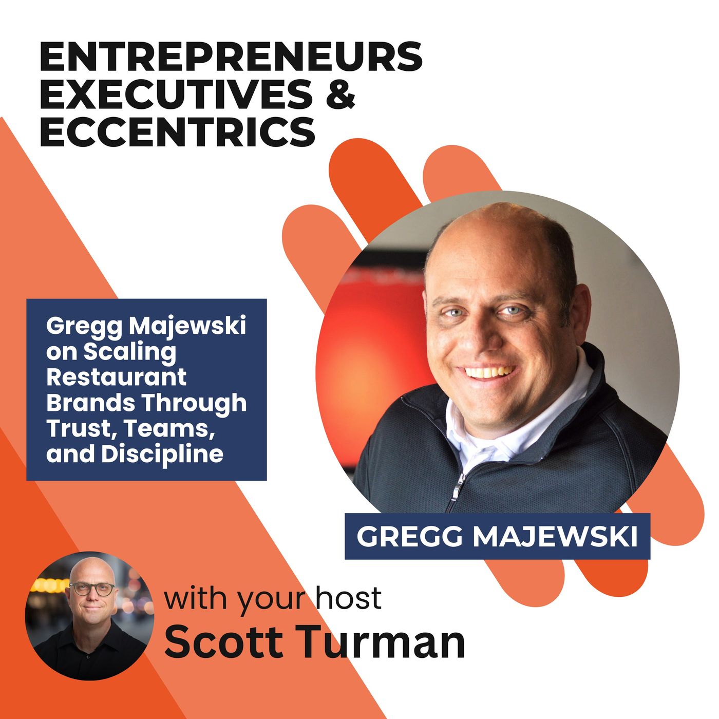 Entrepreneurs, Executives, & Eccentrics