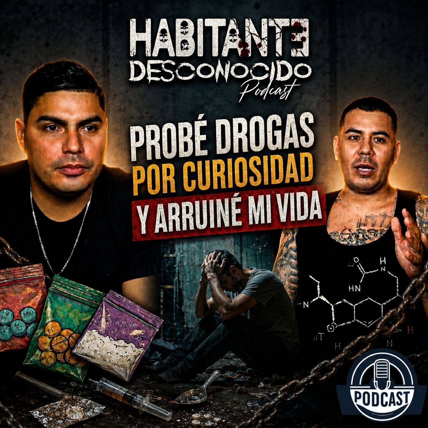 “PROBÉ DROGAS POR CURIOSIDAD Y ARRUINÉ MI VIDA” episode artwork