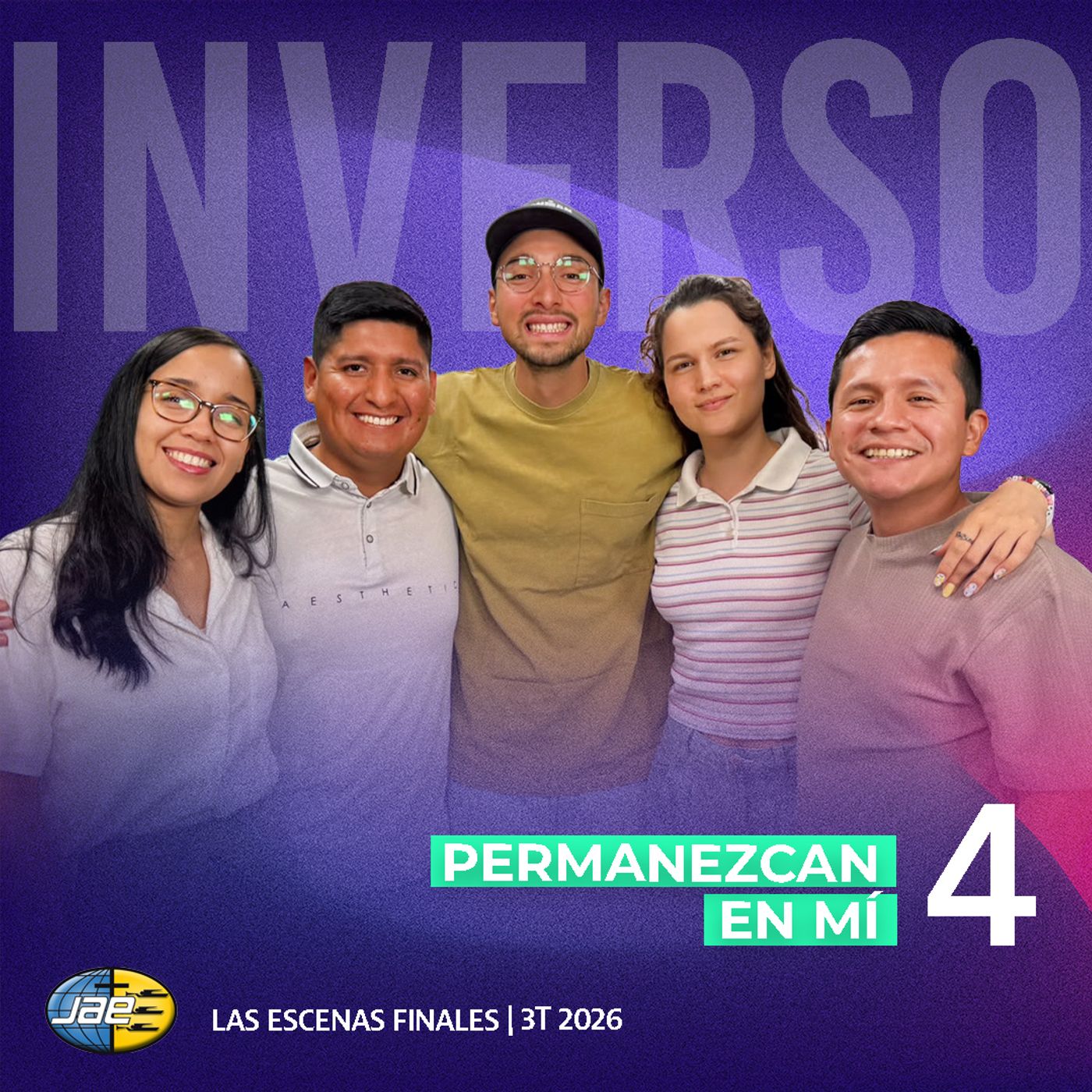 Inverso | Las escenas finales | Cap 4 | Permanezcan en mí | 3T 2026 — inVerso - JAE cover