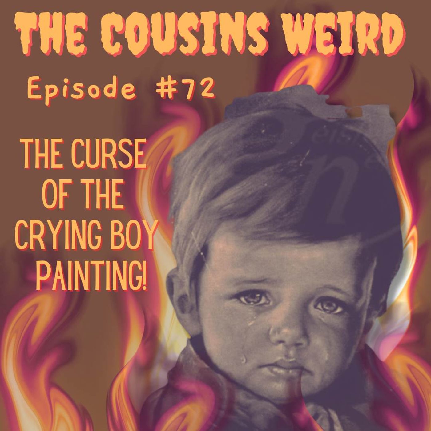 Episode #72 The Curse of the Crying Boy Painting episode artwork