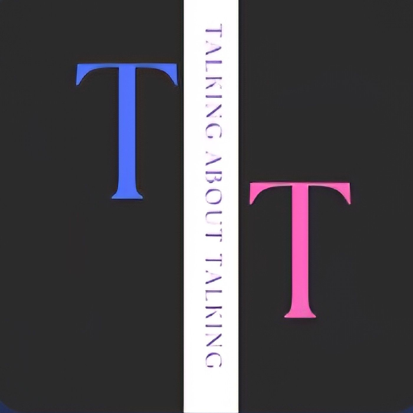 Talking about Talking podcast