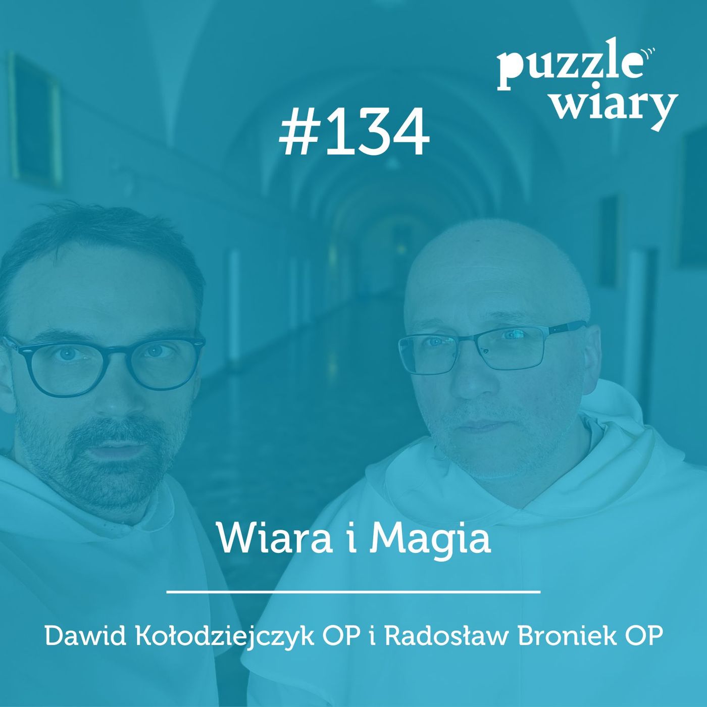 134: Wiara i Magia