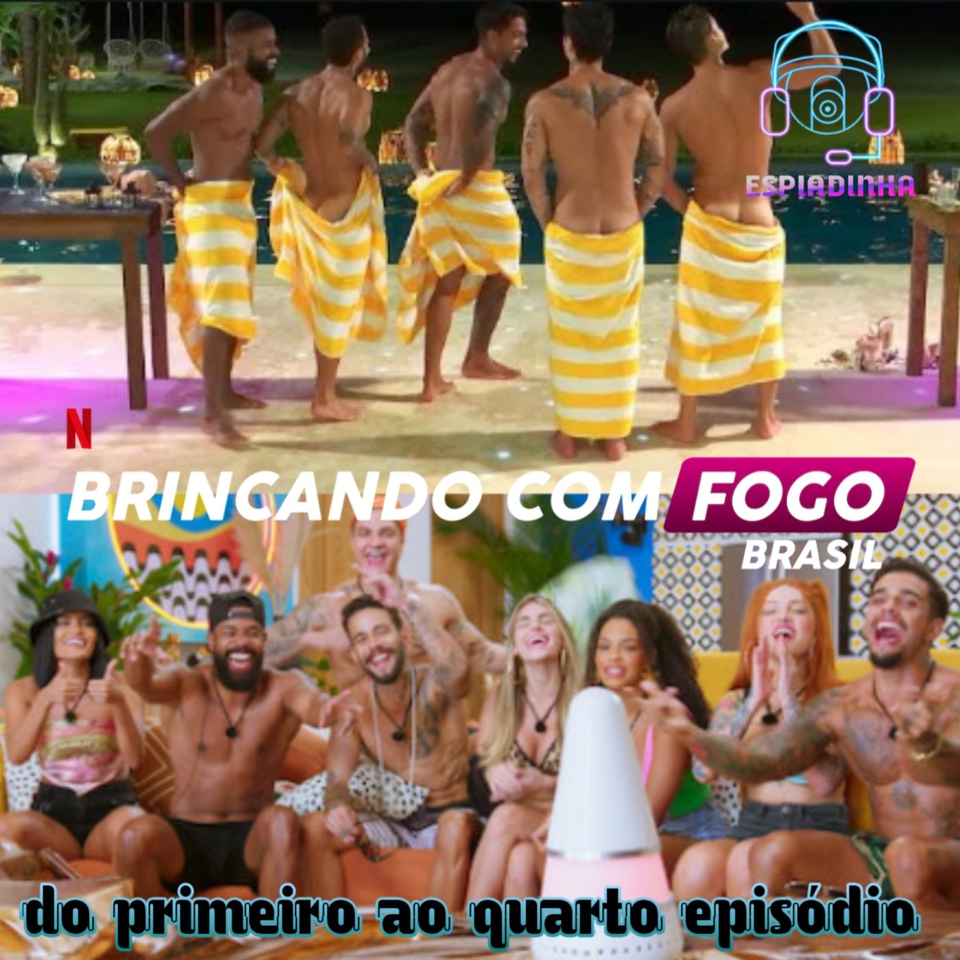 Brincando Com Fogo Brasil, o melhor reality show da Netflix? (Comentando do primeiro ao quarto ep)