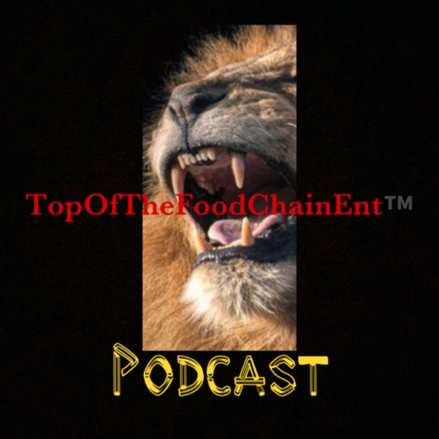 TopOfTheFoodChainEnt.™️/Podcast Show