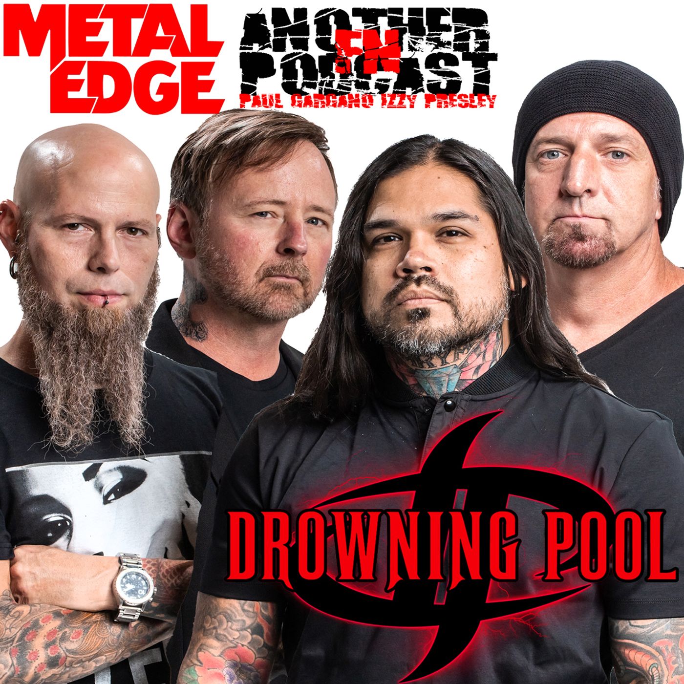 METAL EDGE PRESENTS DROWNING POOL