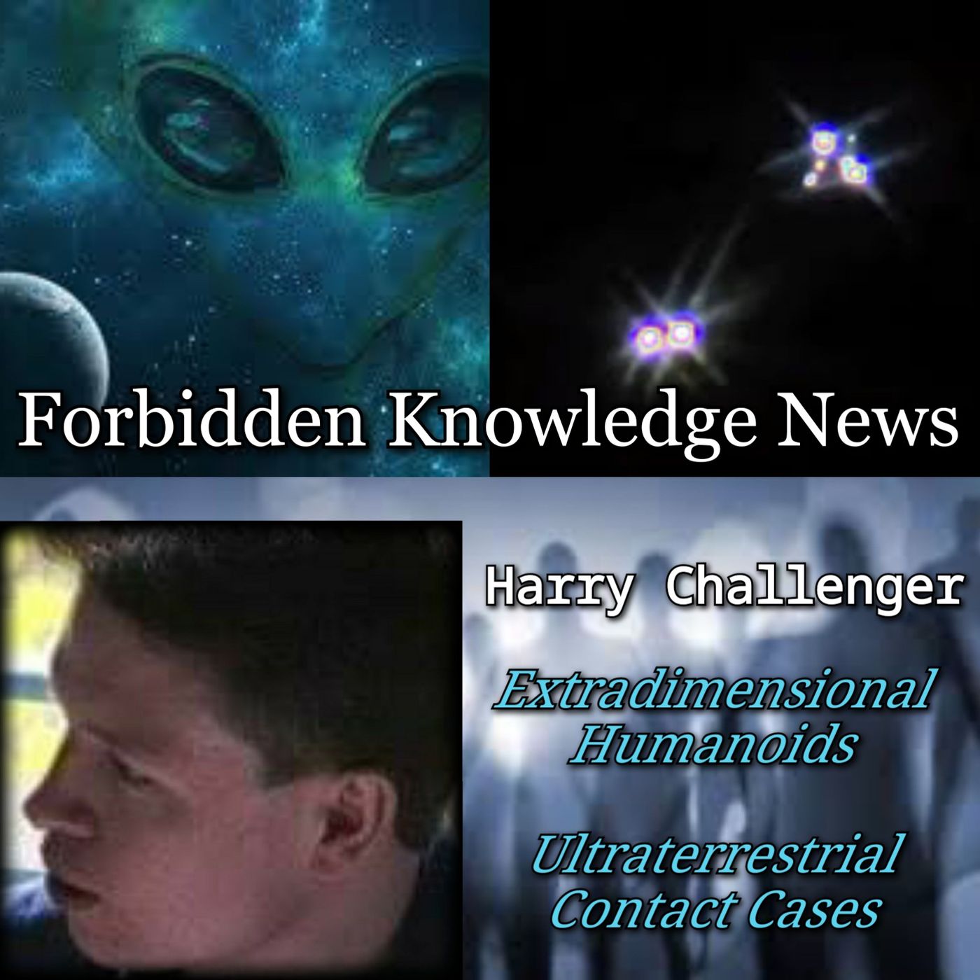 Extradimensional Humanoids/Ultraterrestrial Contact/Pictures of Entities! with Harry Challenger