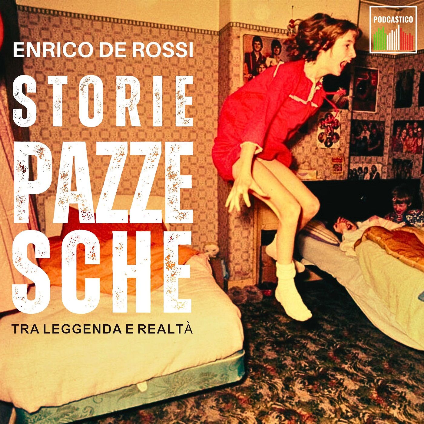 Storie pazzesche, tra leggenda e realtà