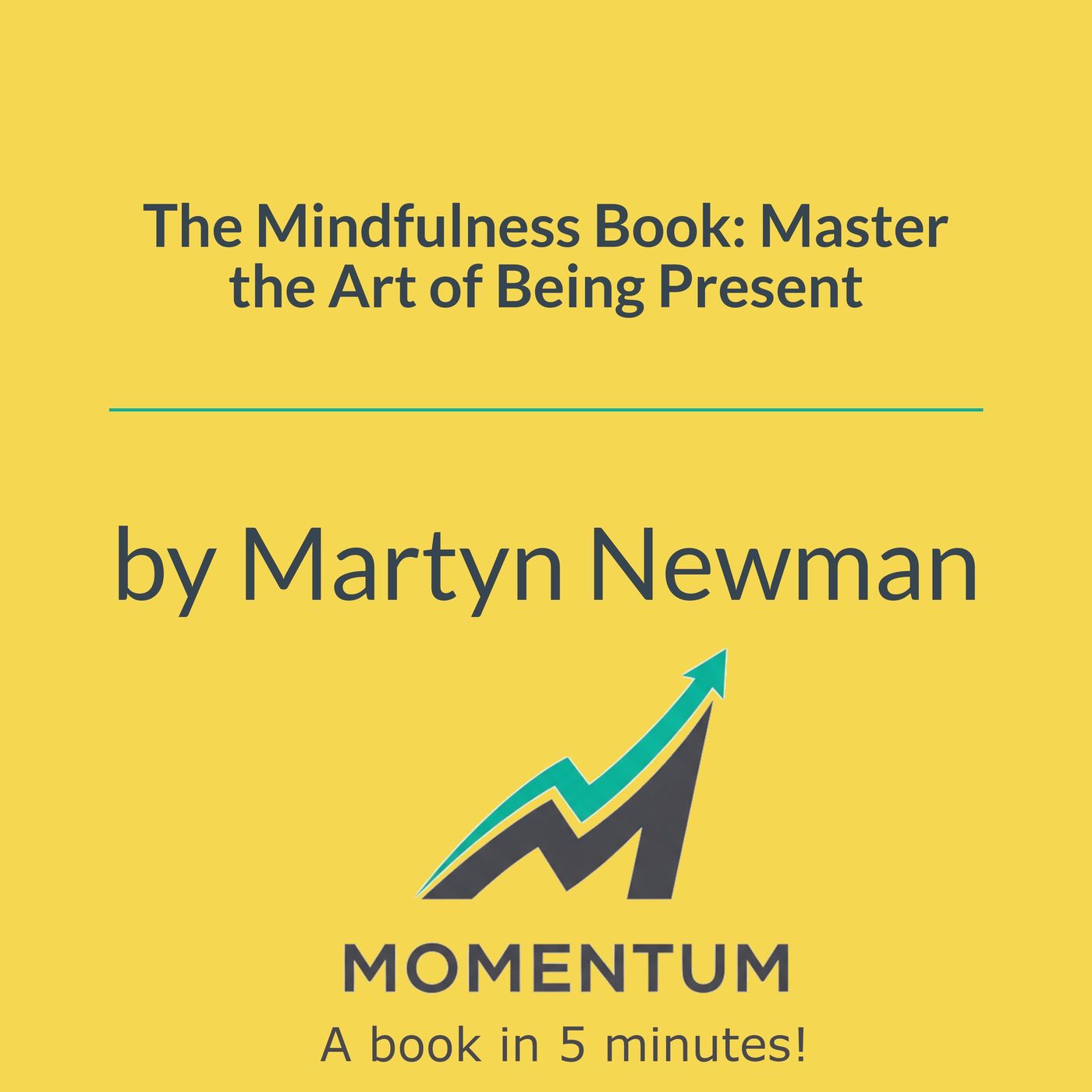 The mindfulness book: Why pain is inevitable, but suffering is optional (Martyn Newman) episode artwork