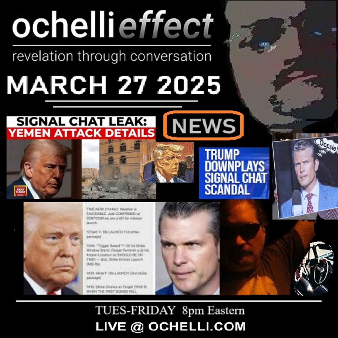 The Ochelli Effect 3-27-2025 NEWS