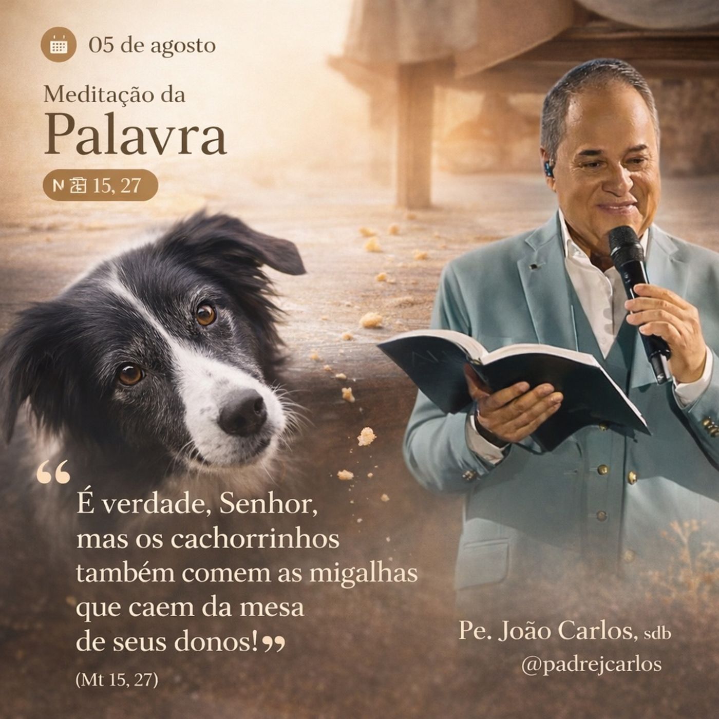 05 de Agosto - Meditação Palavra do Senhor