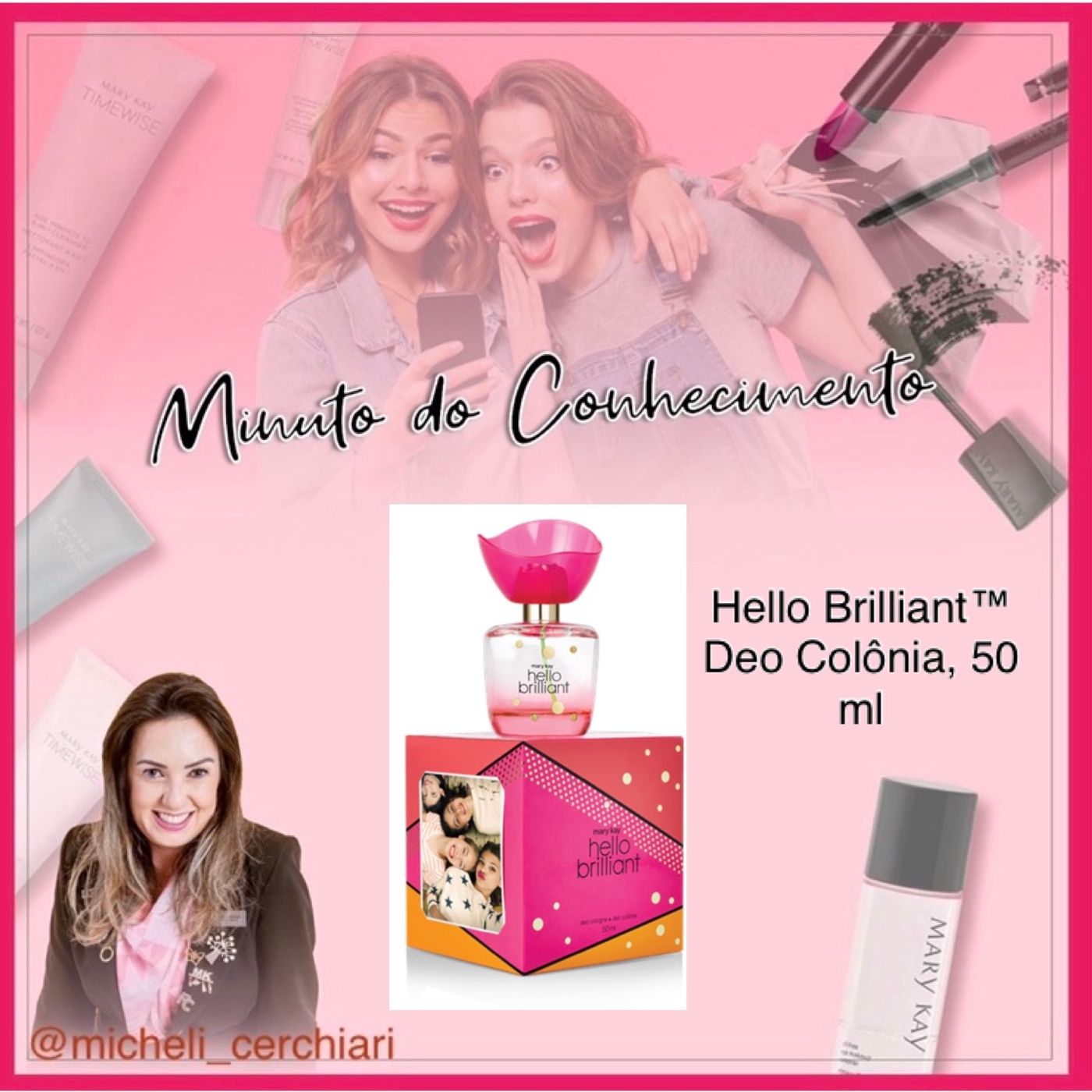 Minuto do Conhecimento - Produtos Mary Kay