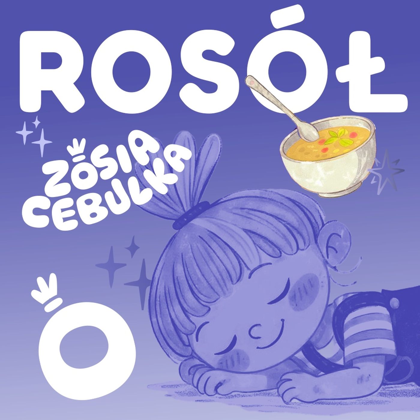Zosia Cebulka: wizyta u babci, złośc i ciepły rosół  Bajka relaksacyjna na wyciszenie i przebodźcowanie, oraz do snu. episode artwork