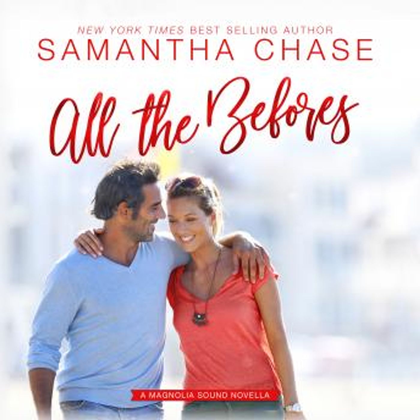 All the Befores by Samantha Chase episode artwork